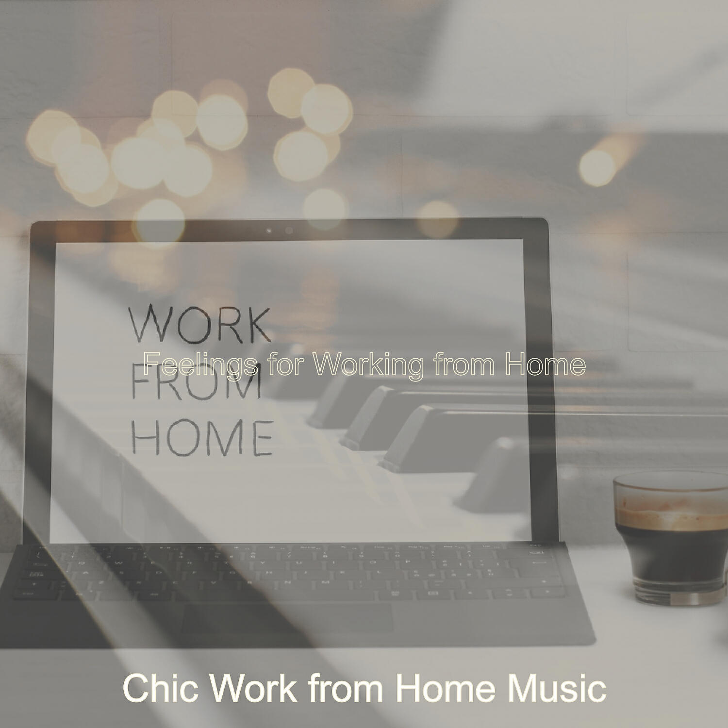 Постер альбома Feelings for Working from Home