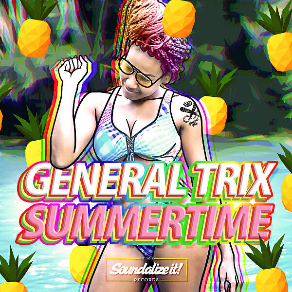 Скачать песню General Trix - Summertime бесплатно в MP3 для Android и iOS