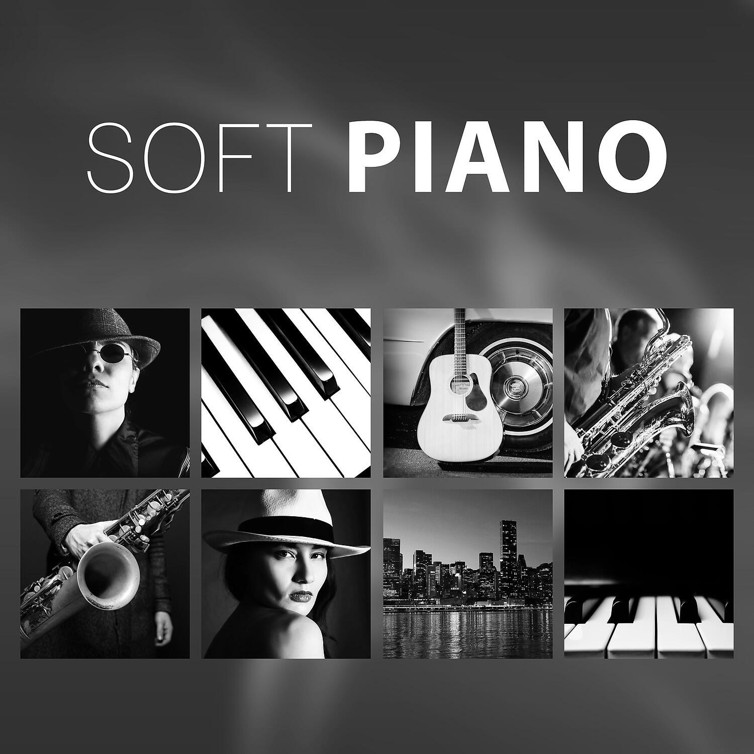 Релиз Soft Piano – Beautiful Piano Jazz, Best Smooth Music, Chill Night, Quiet Night