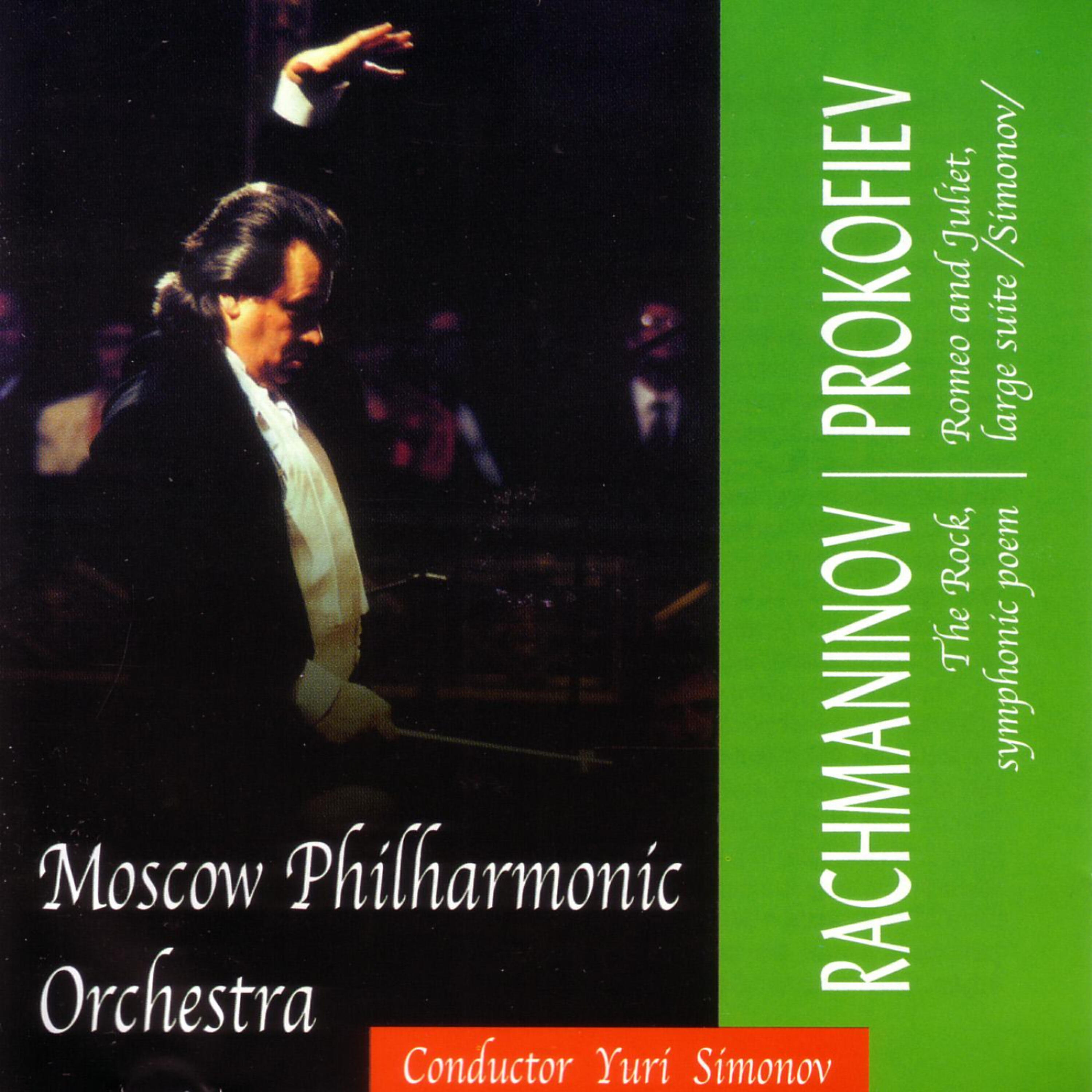 Релиз Russian Music Society presents:Rachmaninov -The Rock, Prokofiev - Romeo and Juliet, conductor Yuri Simonov