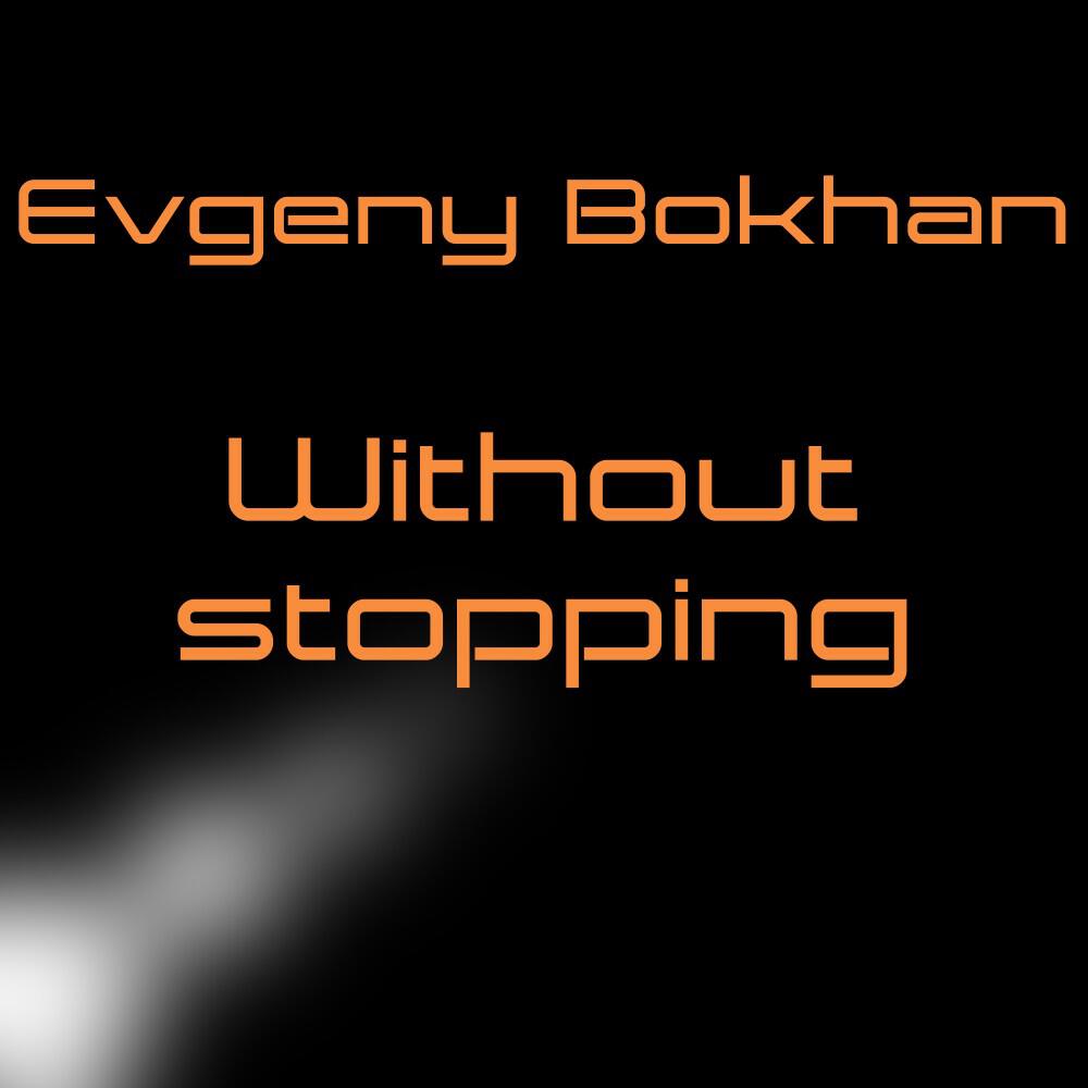 Релиз Without Stopping