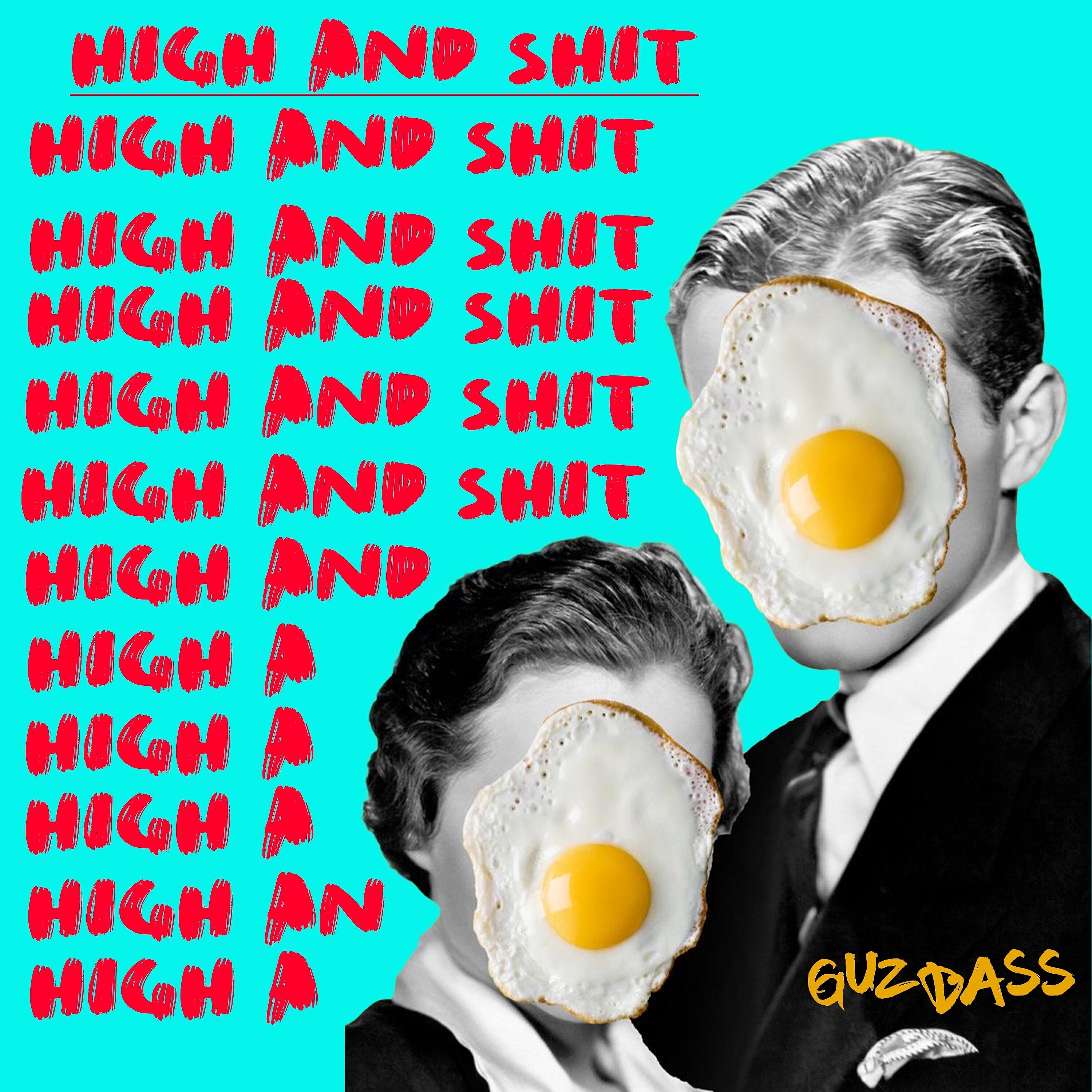 Релиз High And Shit