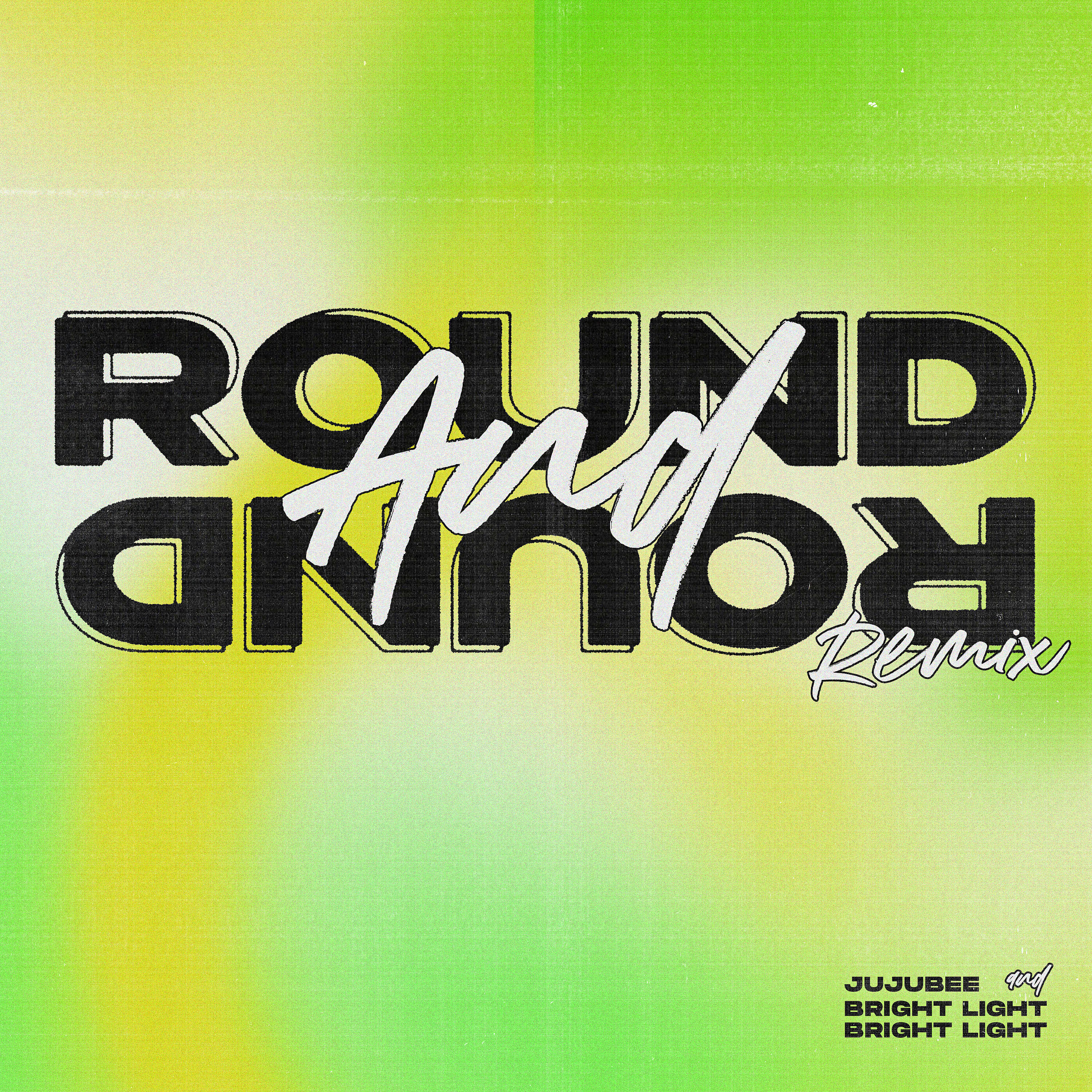 Релиз Round and Round (Bright Light Bright Light Remix)