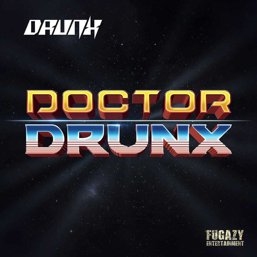 Релиз Doctor Drunx