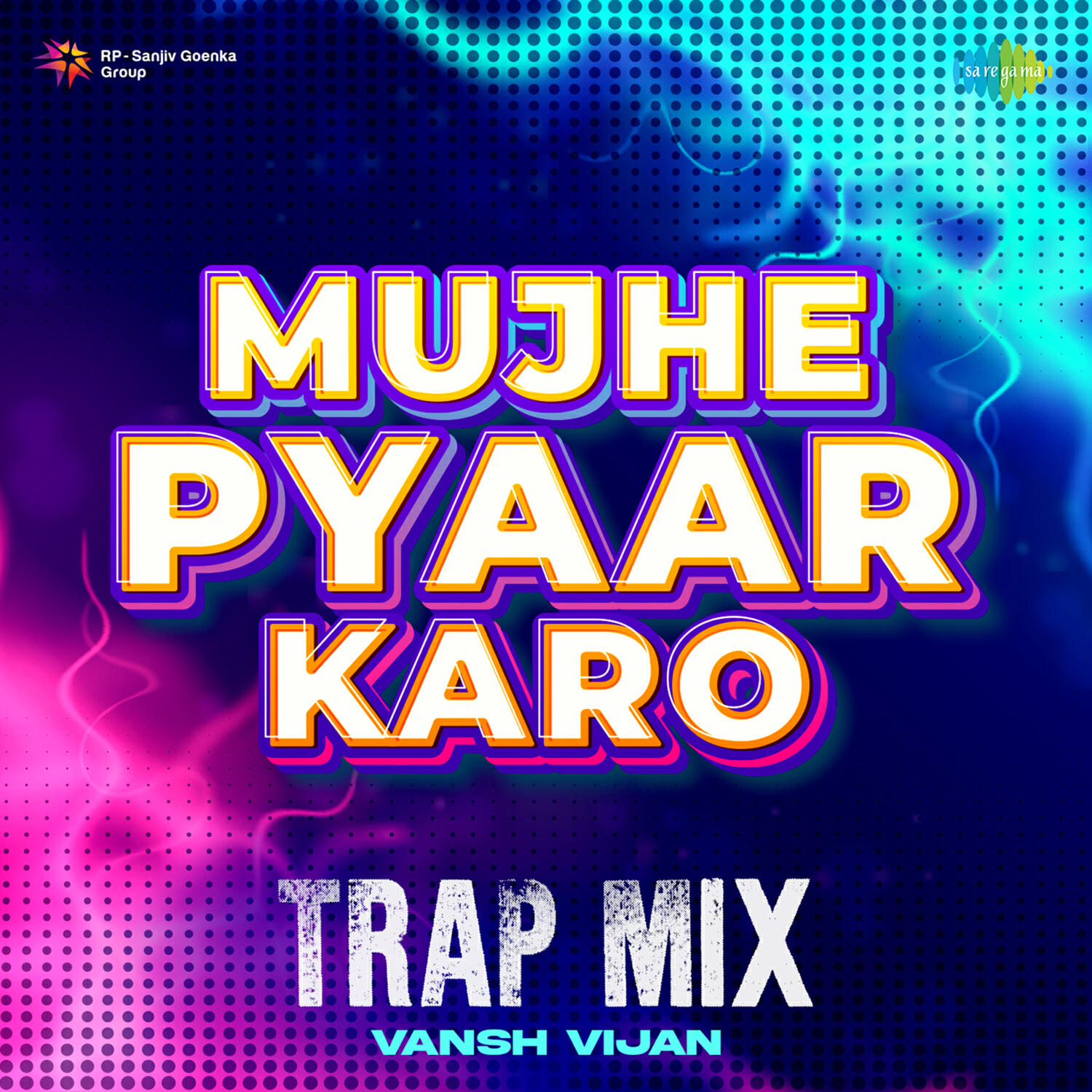 Релиз Mujhe Pyaar Karo (Trap Mix)