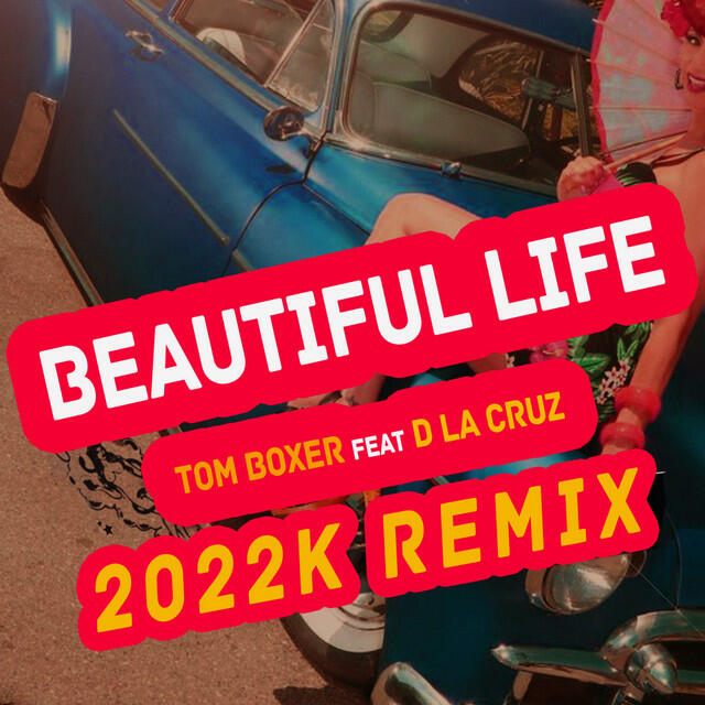 Релиз Beautiful Life (2022K remix)