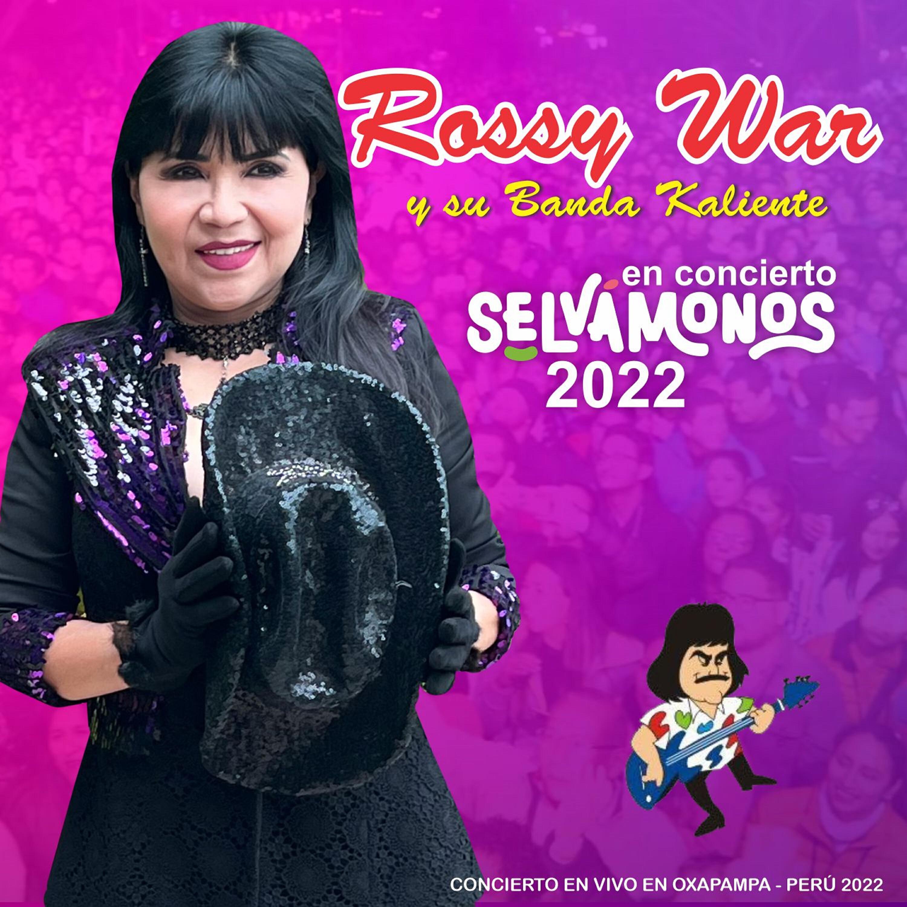 Релиз Rossy War, en Concierto Selvamonos 2022