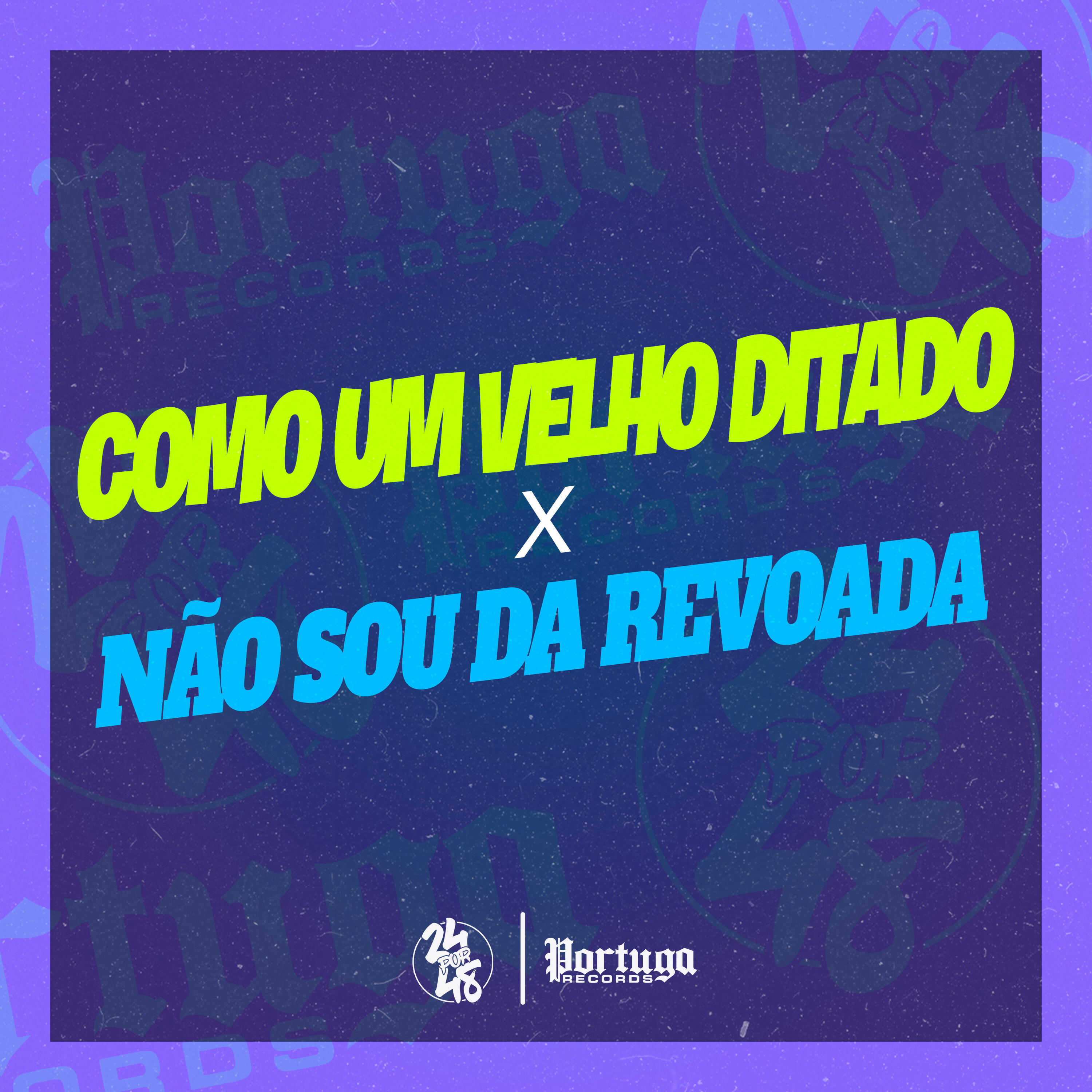 Релиз Como um Velho Ditado X Não Sou da Revoada