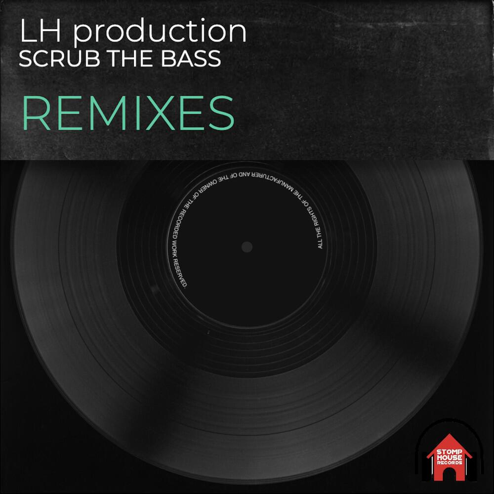Релиз Scrub the Bass (Remixes)