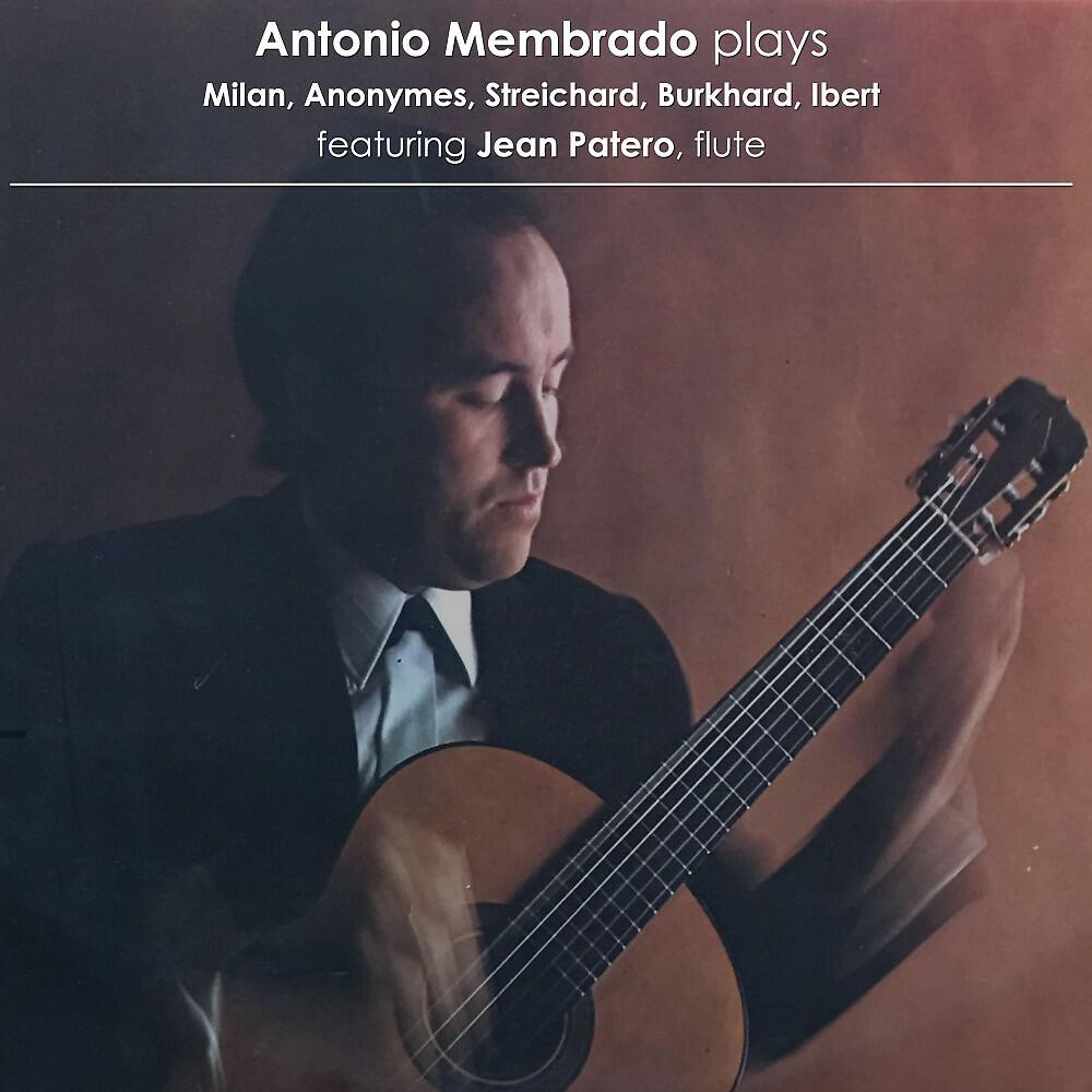 Релиз Antonio Membrado Plays