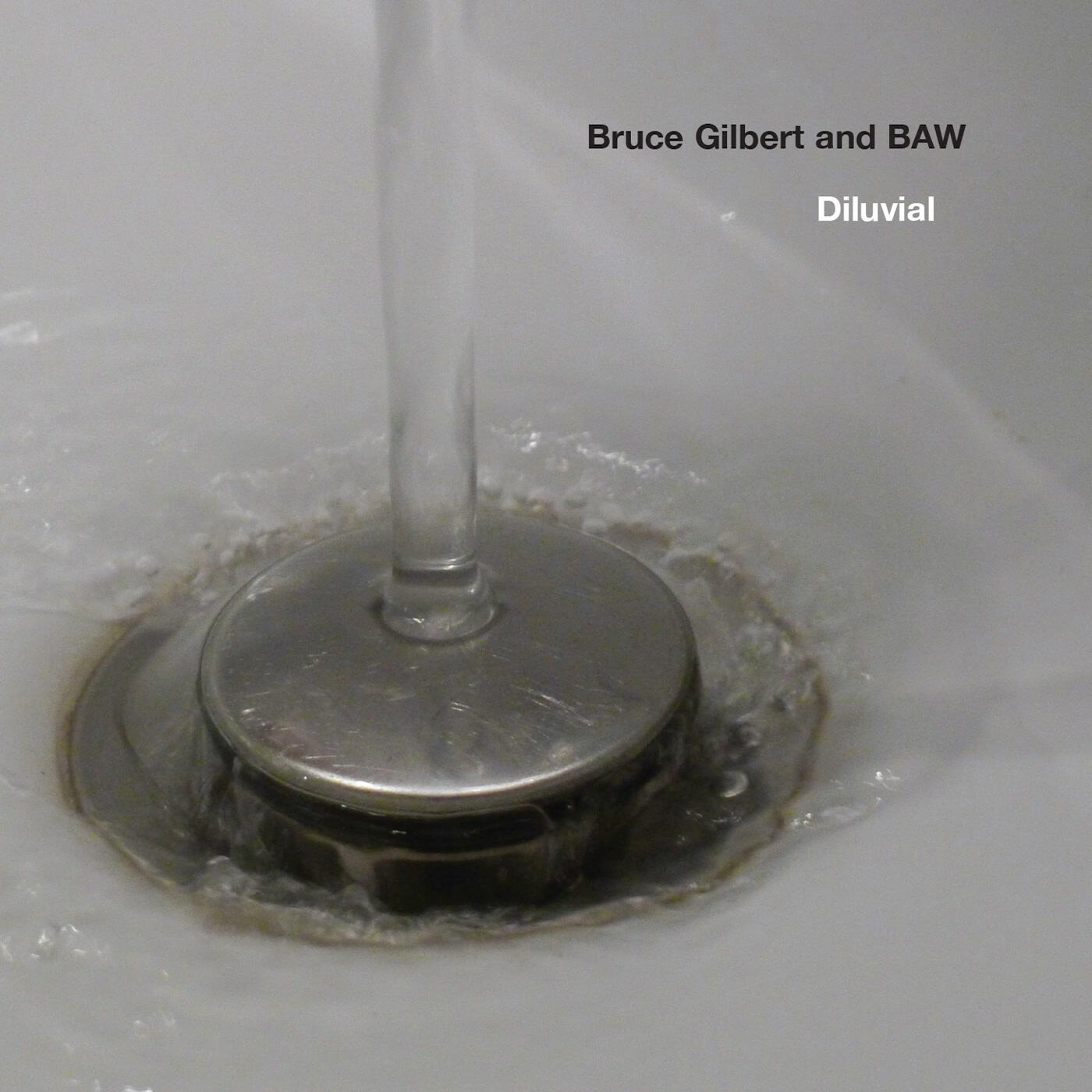 Релиз Diluvial (feat. Bruce Gilbert, A David Crawforth & Naomi Siderfin)