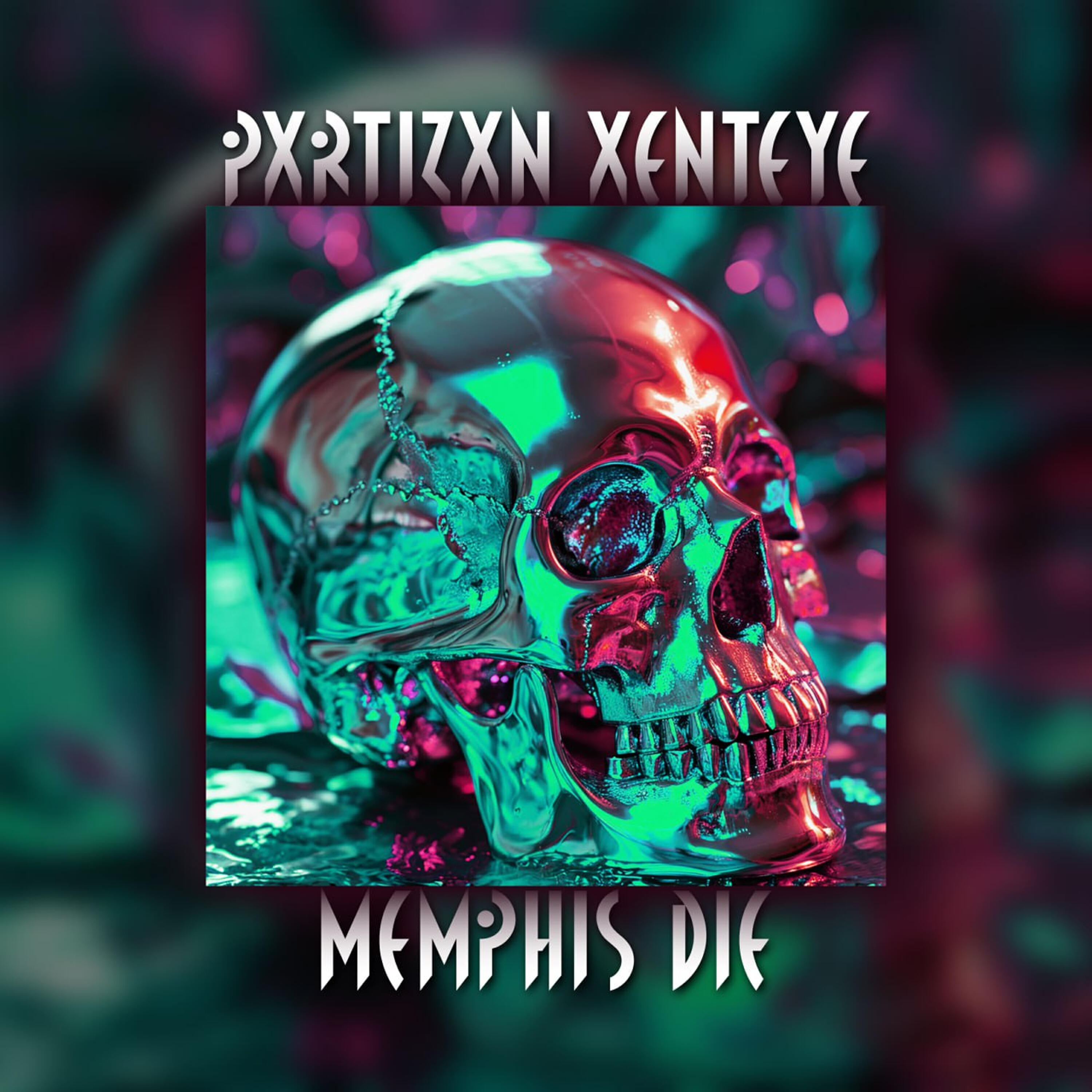 Релиз Memphis Die