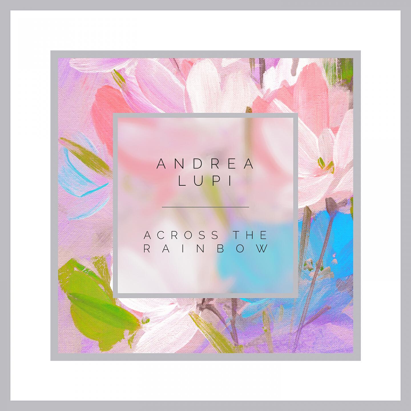 Релиз Across the Rainbow