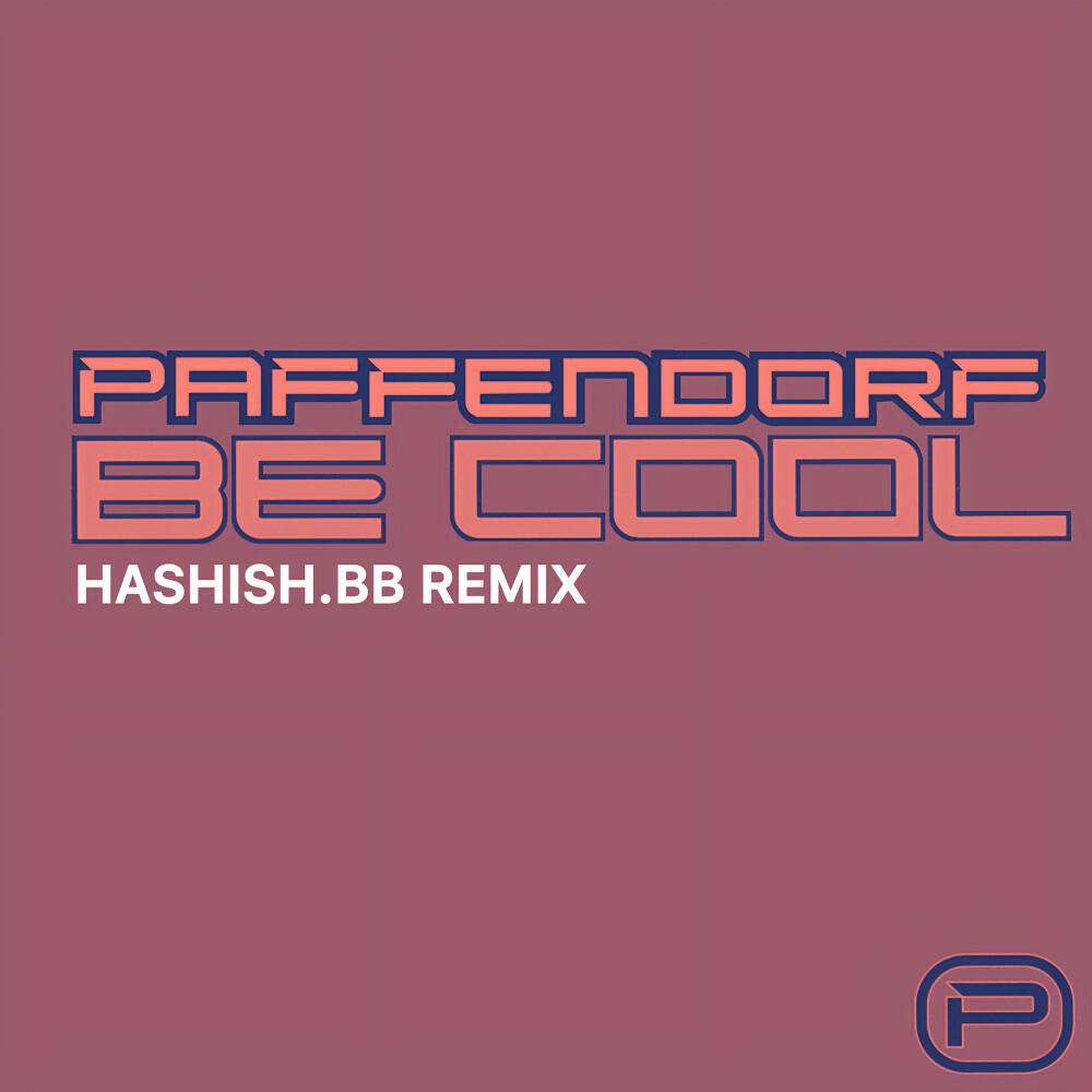 Релиз Be Cool (Hashish.bb Remix)