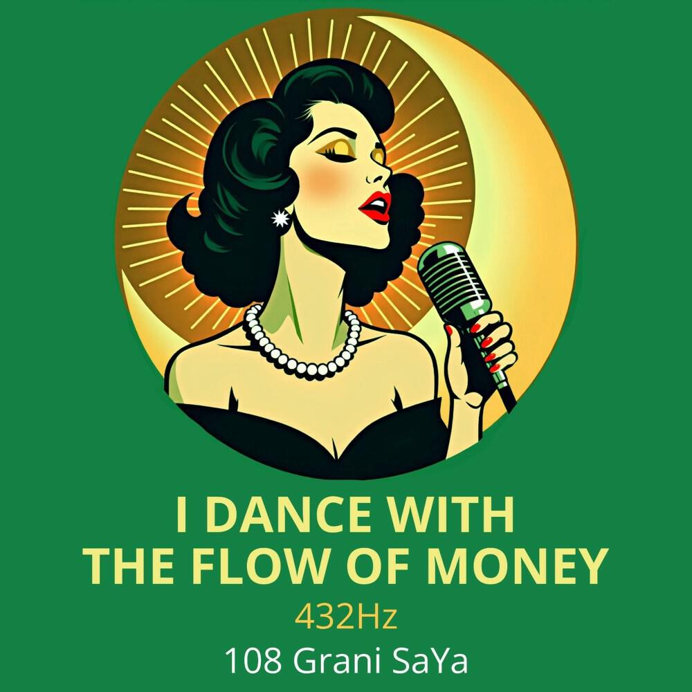 Релиз I Dance with the Flow of Money (432Hz)
