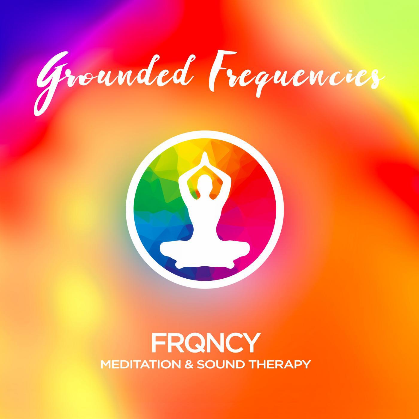 Релиз Grounded Frequencies - Meditation & Sound Therapy
