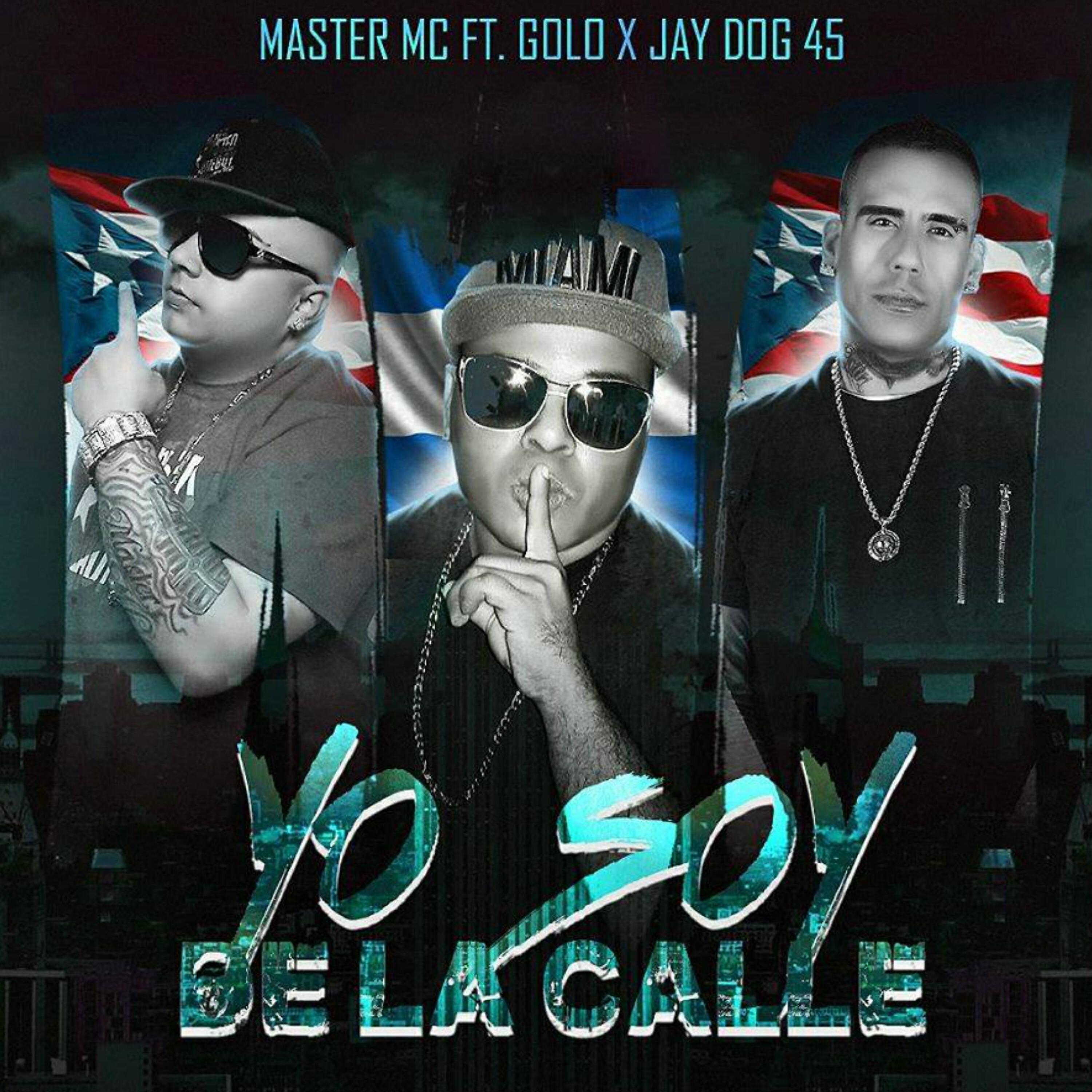 Релиз Yo Soy de la Calle (feat. Golo & Jay Dog 45)