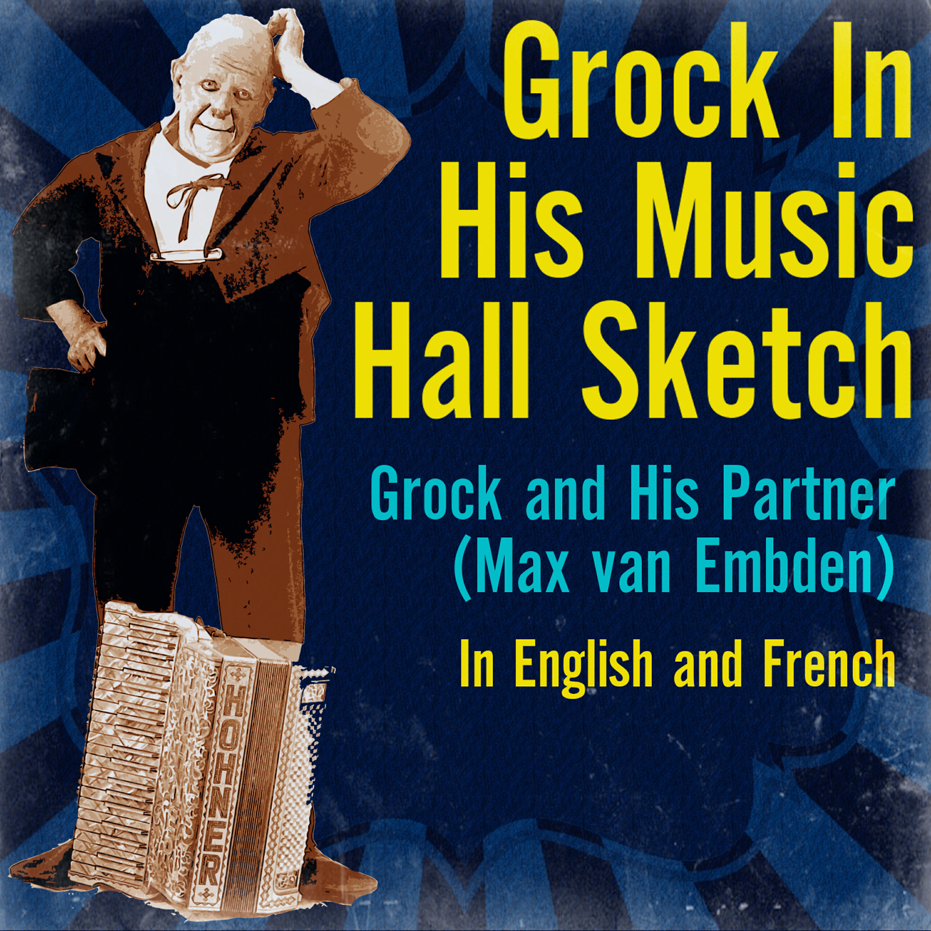 Релиз Grock in His Music Hall Sketch (In English and French)