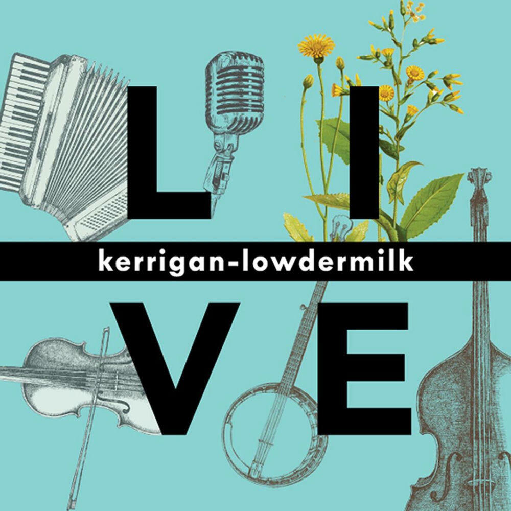Релиз Kerrigan-Lowdermilk Live
