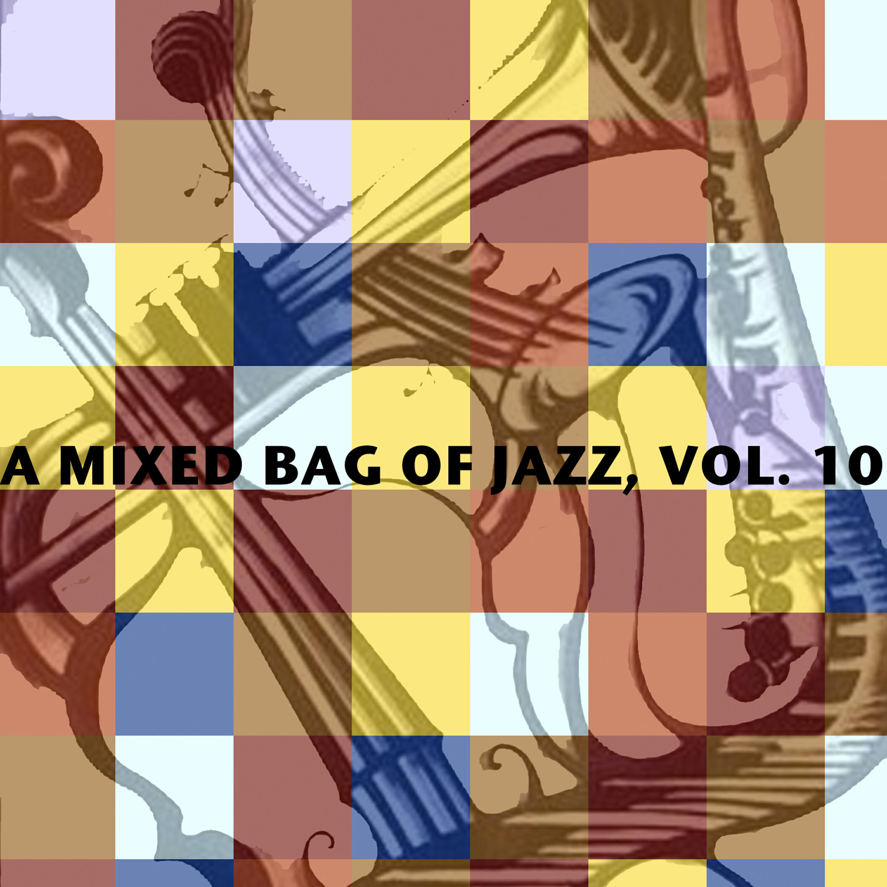 Релиз A Mixed Bag of Jazz, Vol. 10