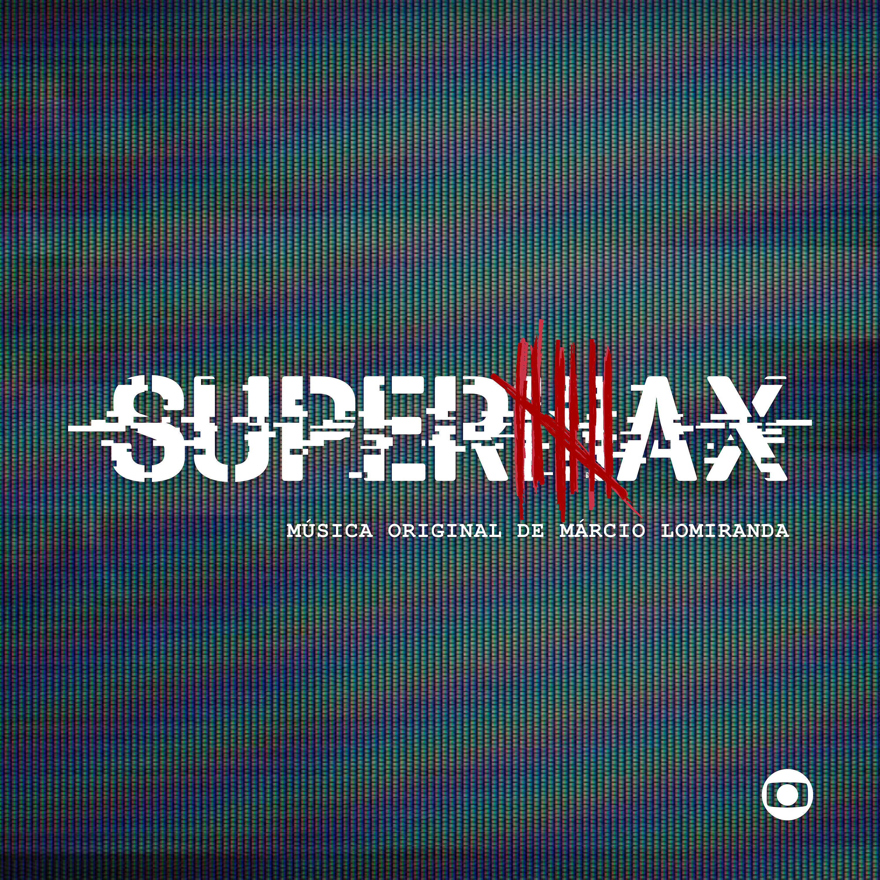 Релиз Supermax - Música Original de Márcio Lomiranda