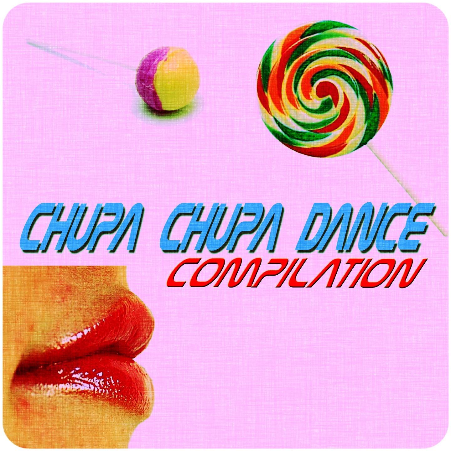 Релиз Chupa Chupa Dance Compilation