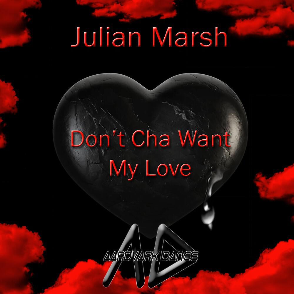 Релиз Don't Cha Want My Love