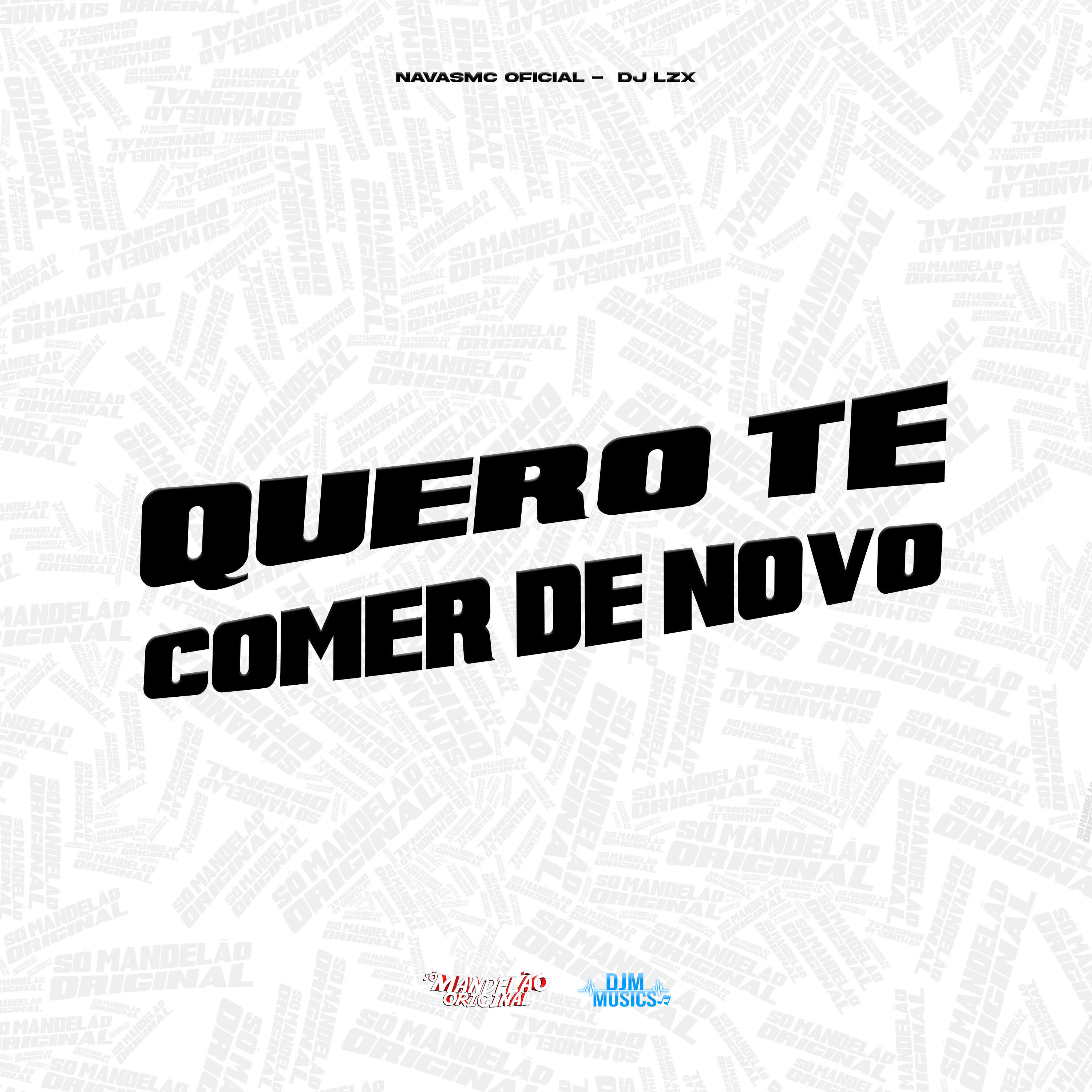Скачать песню NavasMC Oficial, dj lzx - Quero Te Comer de Novo бесплатно в MP3 для Android и iOS