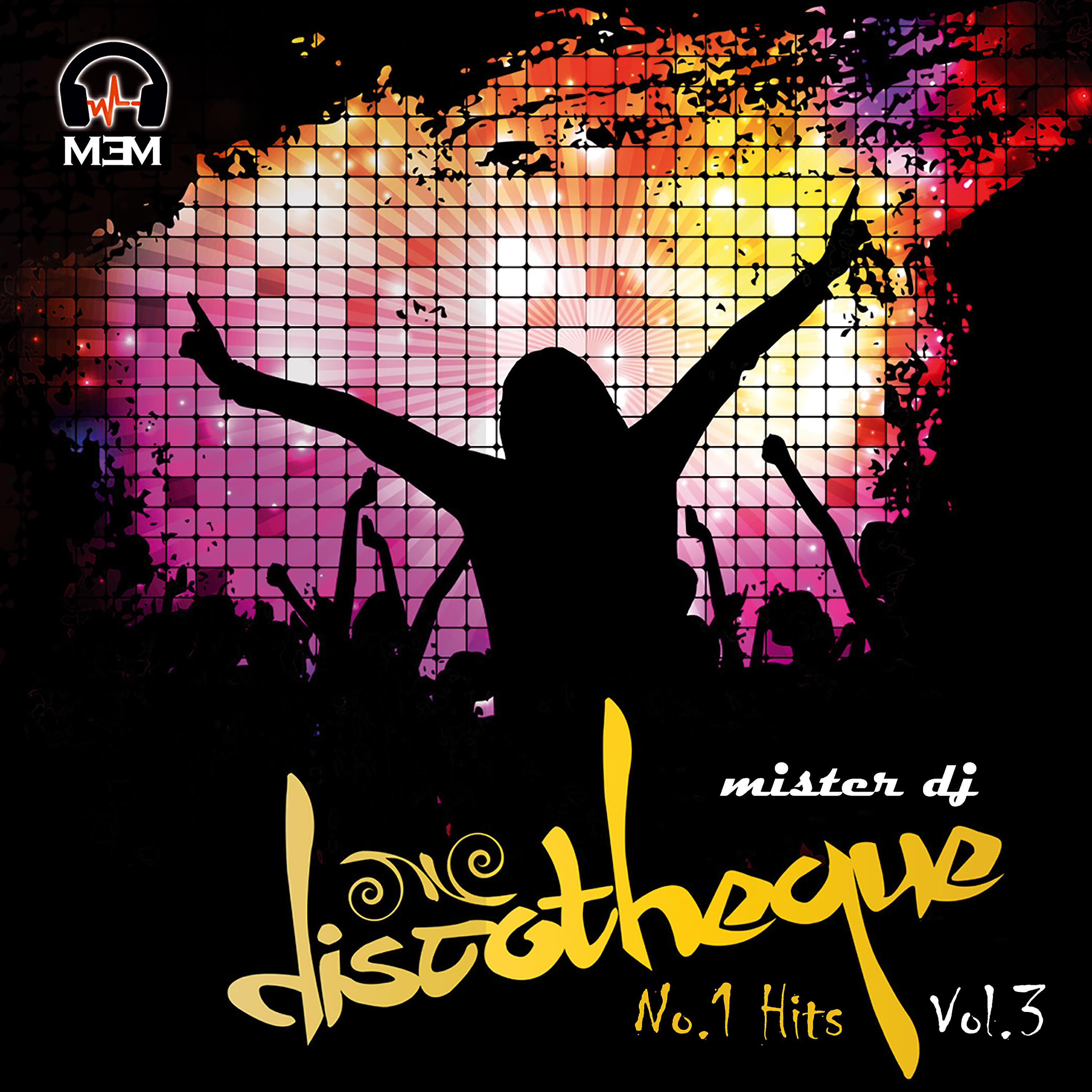 Релиз Discotheque No. 1 Hits, Vol. 3
