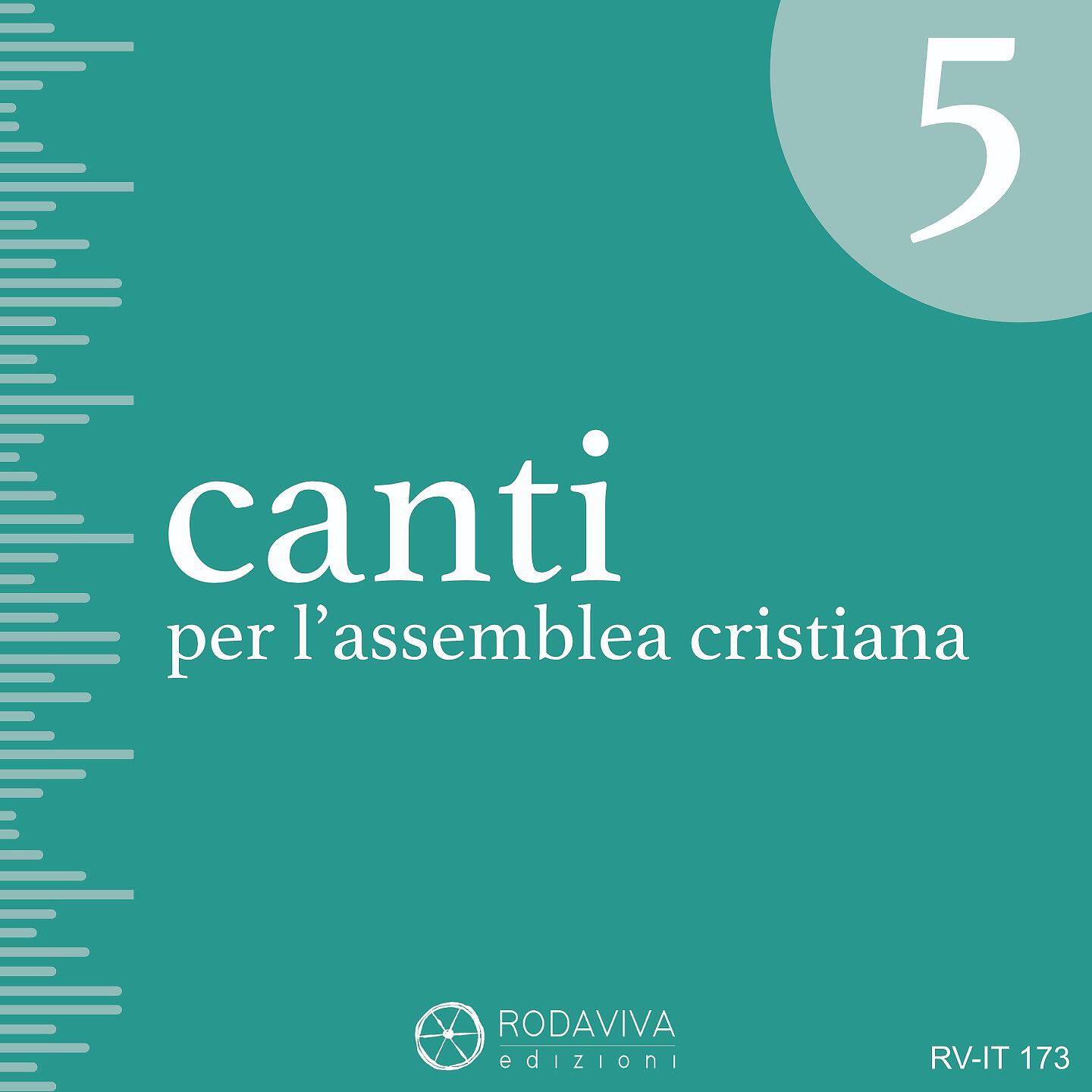 Релиз Canti per l'assemblea cristiana 5