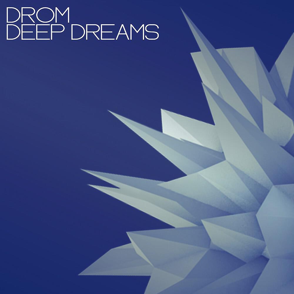 Релиз Deep Dreams