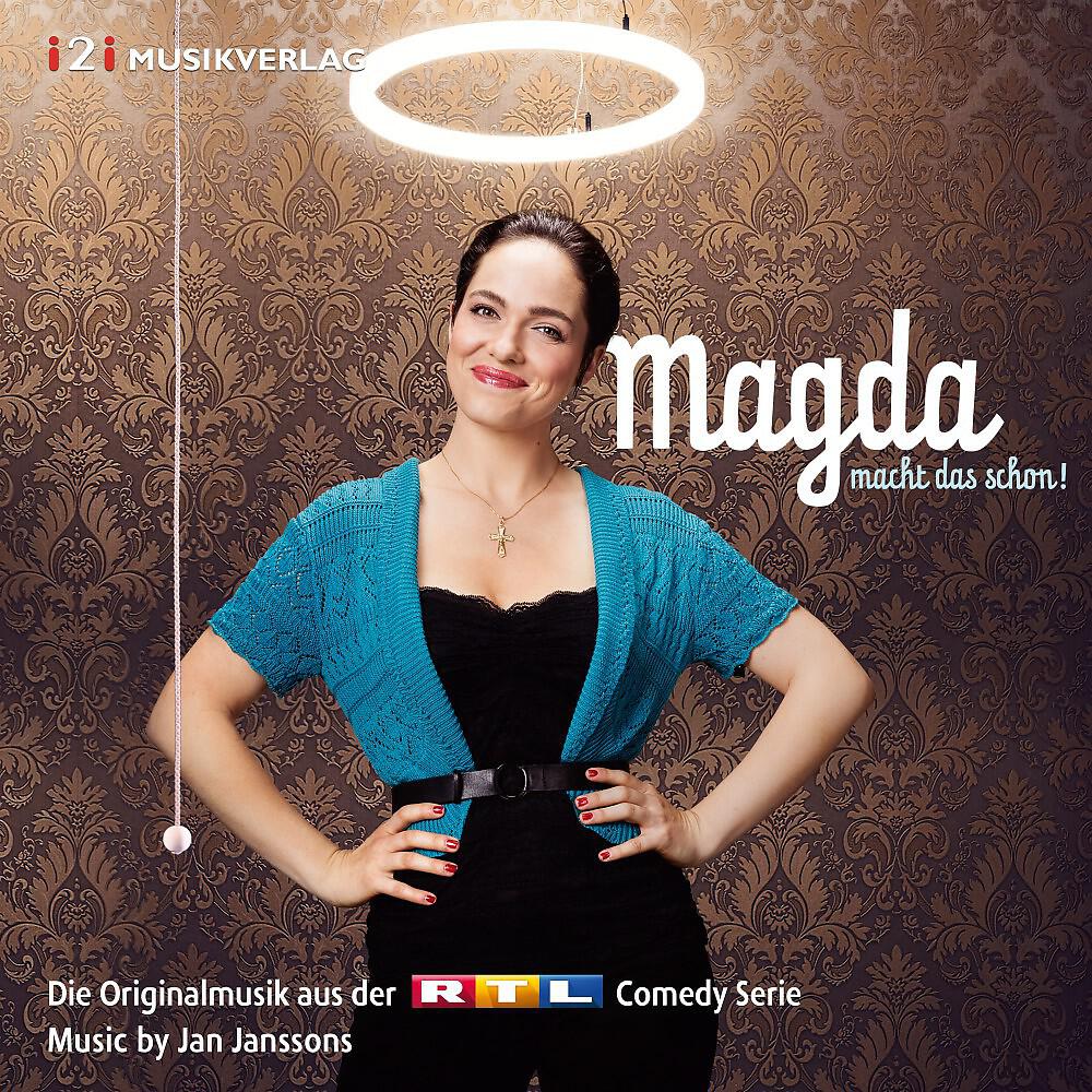 Релиз Magda macht das schon! (Die Originalmusik aus der RTL Comedy-Serie)