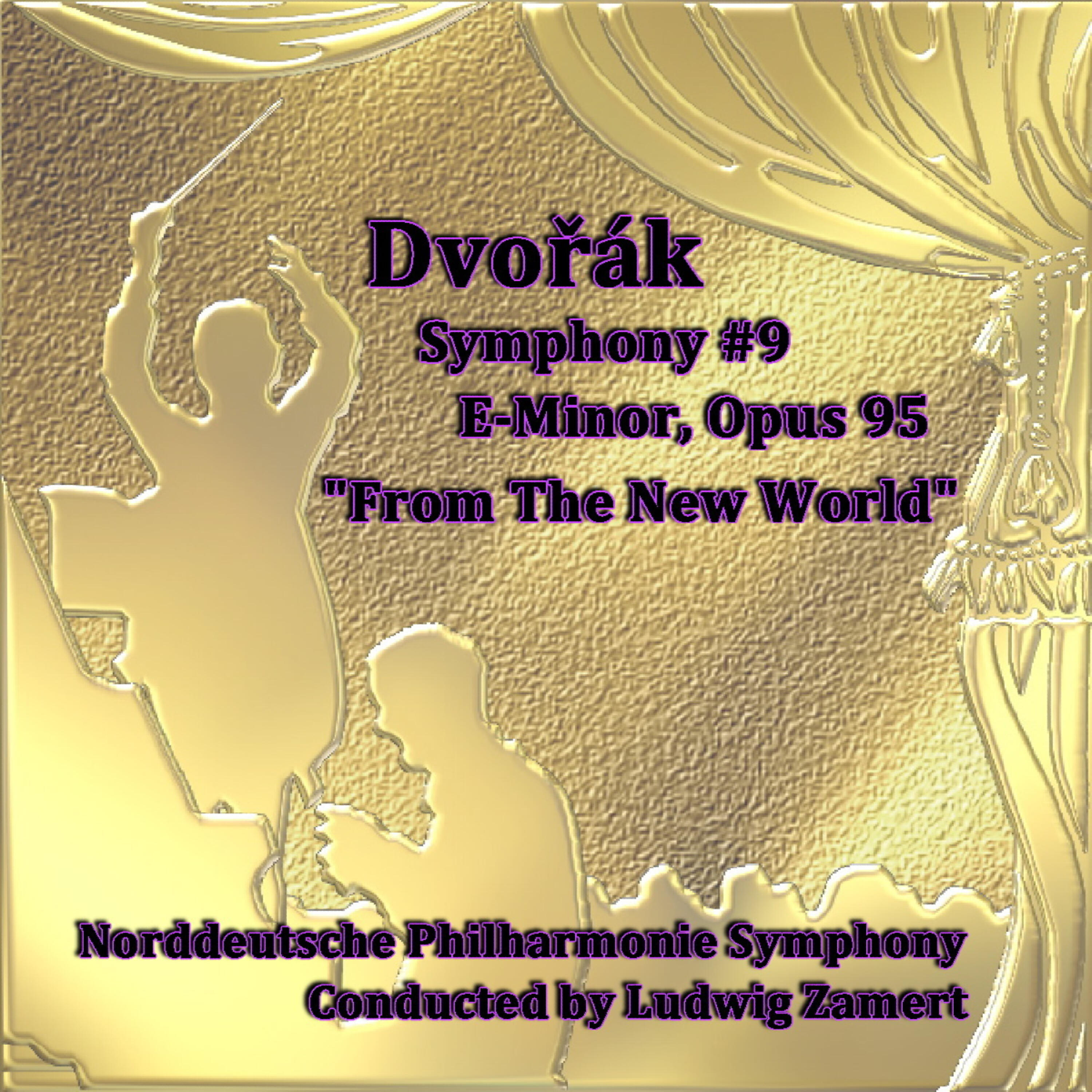 Релиз Dvořák: Symphony No. 9 in E Minor, Op. 95 - "From The New World"