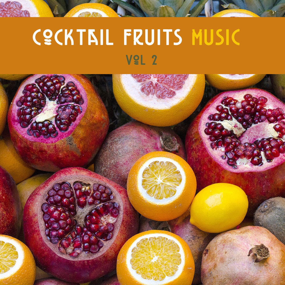 Релиз Cocktail Fruits Music Vol. 2