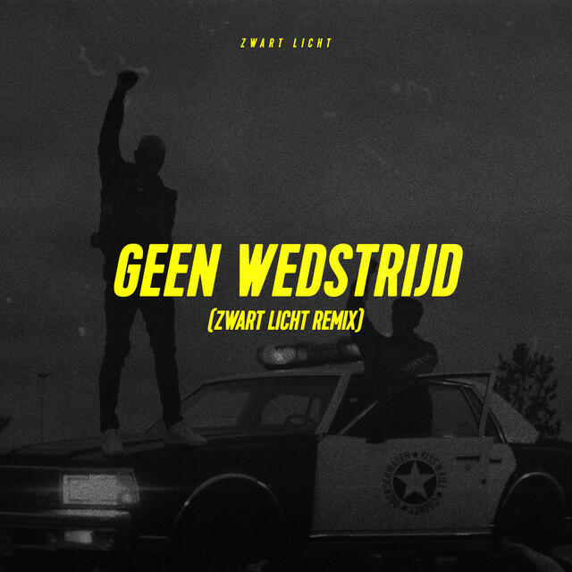 Релиз Geen Wedstrijd (Zwart Licht Remix)
