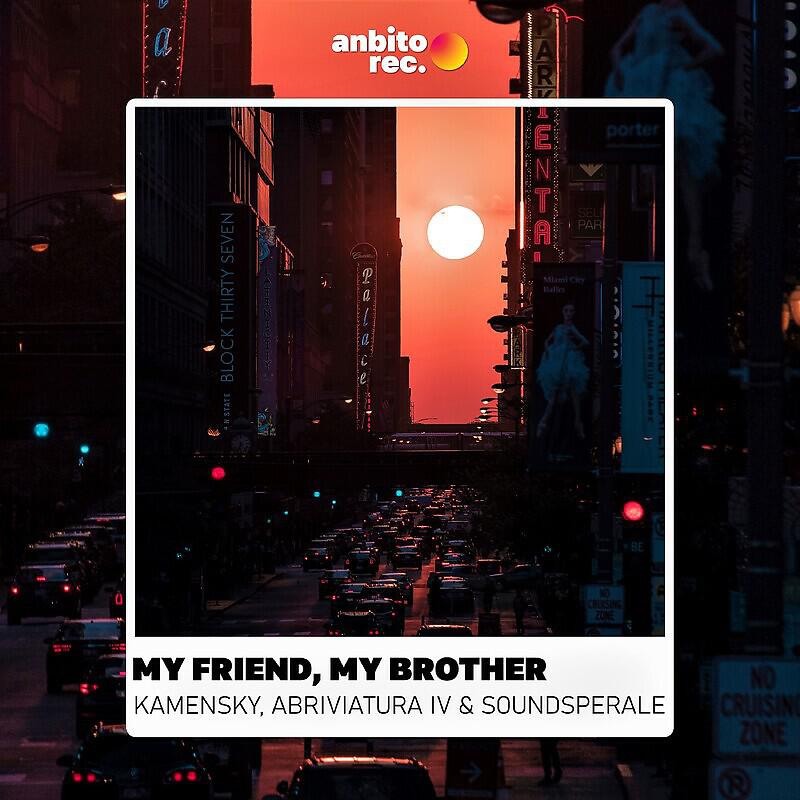 Постер альбома My Friend, My Brother