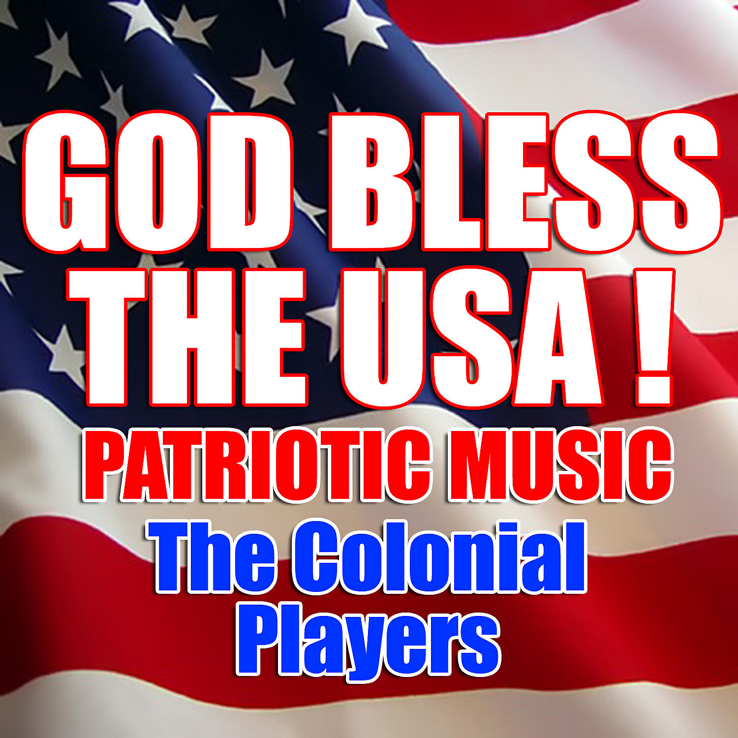 Релиз God Bless The USA ! Patriotic Music