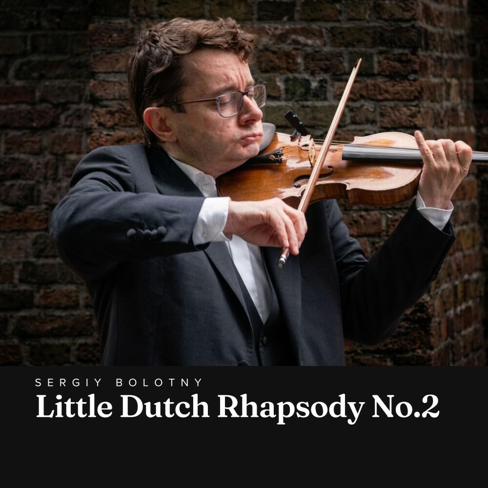 Релиз Little Dutch Rhapsody No. 2
