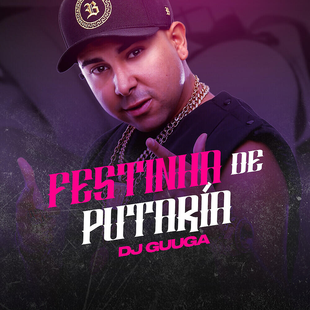 Постер альбома Festinha de Putaría