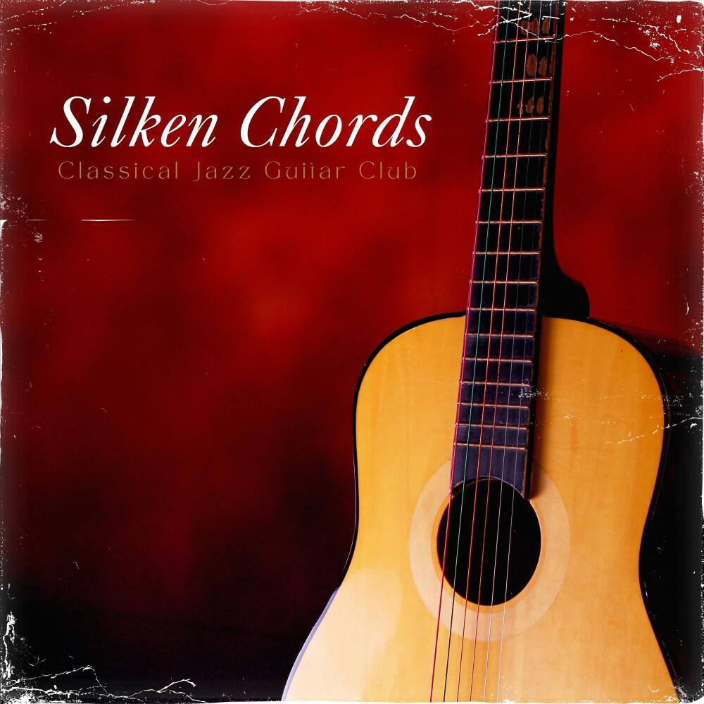 Релиз Silken Chords: Peaceful Guitar Music