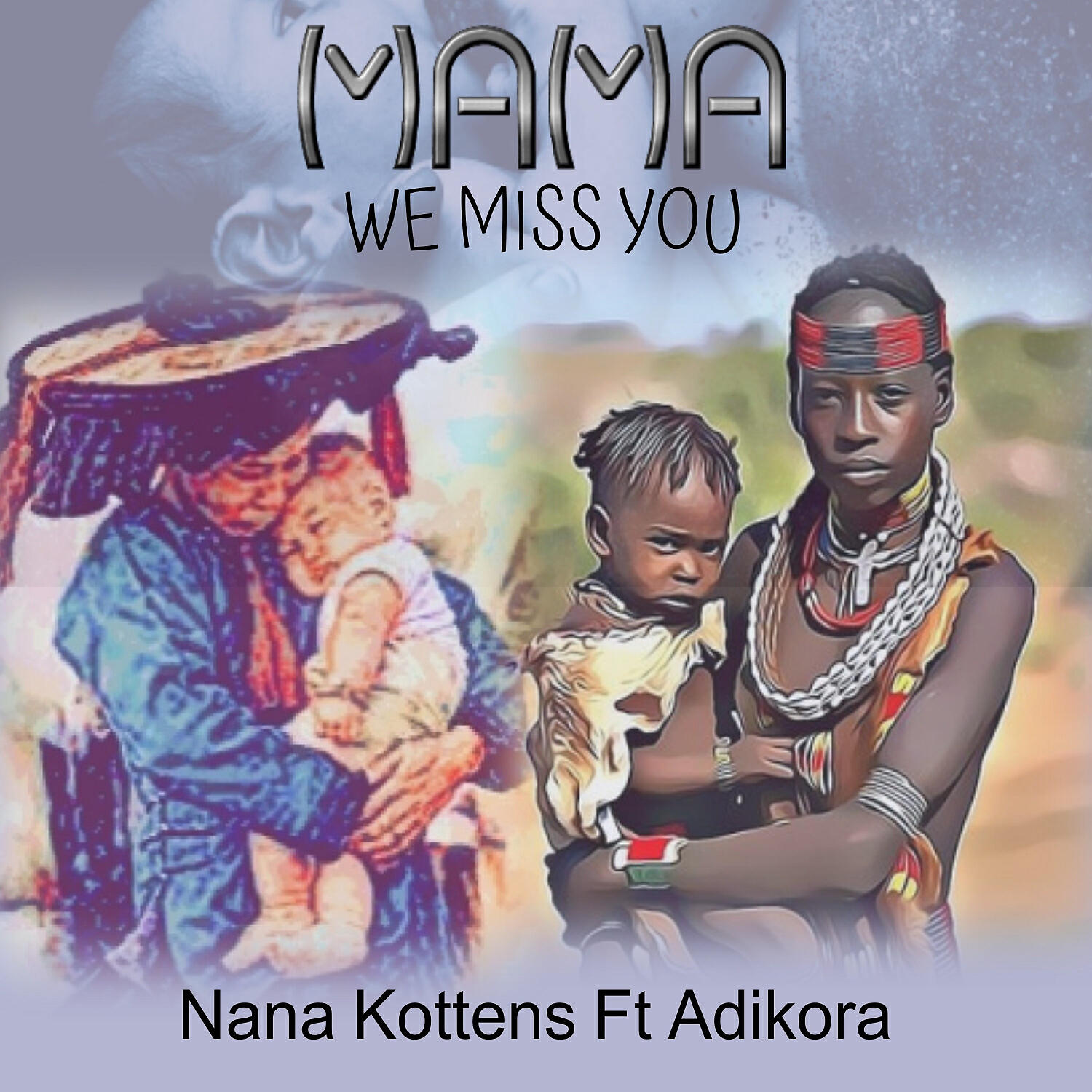 Релиз Mama We Miss You (feat. Adikora) [Reggae Dancehall]