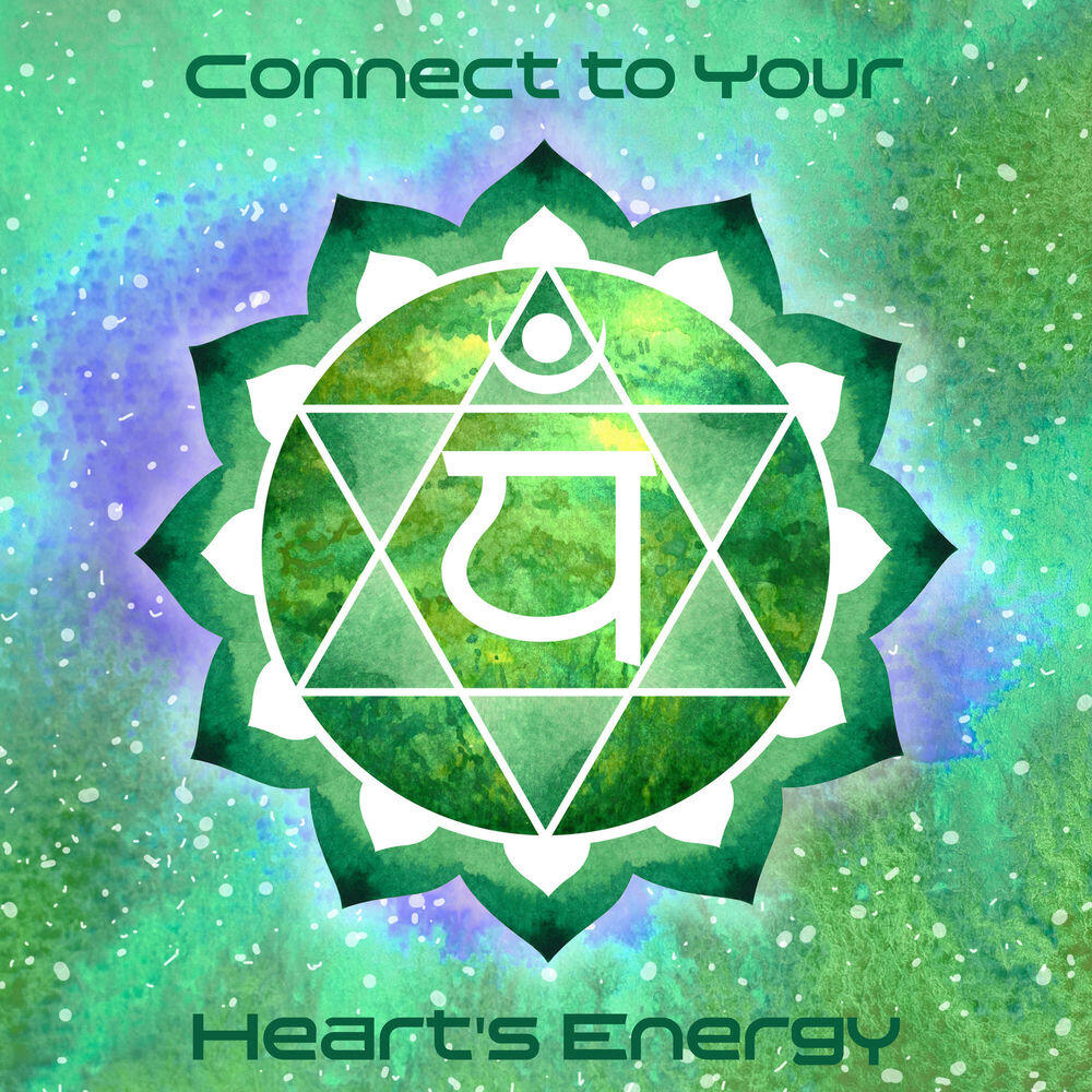 Релиз Connect to Your Heart's Energy (Healing Heart Chakra Meditation)