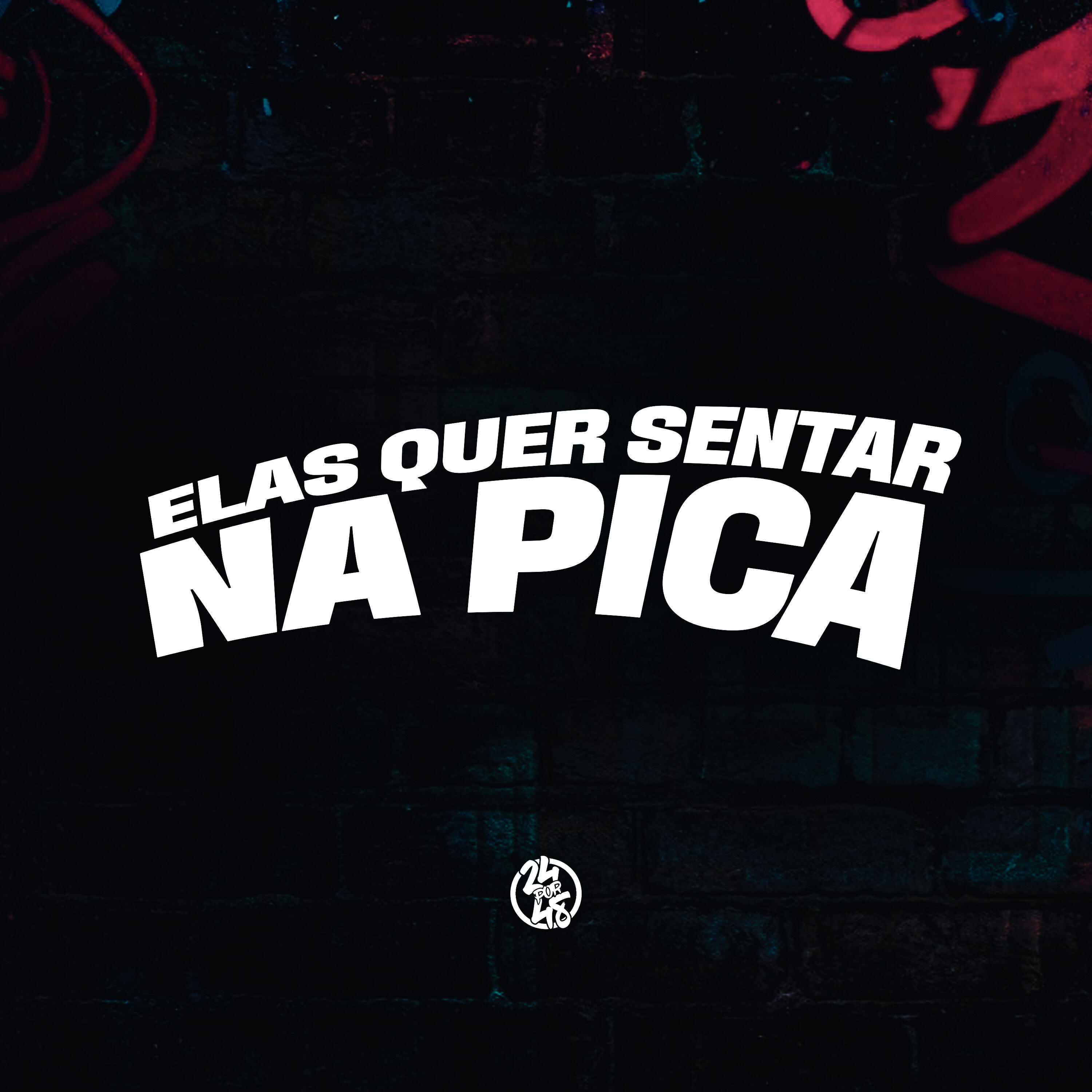 Релиз Elas Quer Sentar na Pica