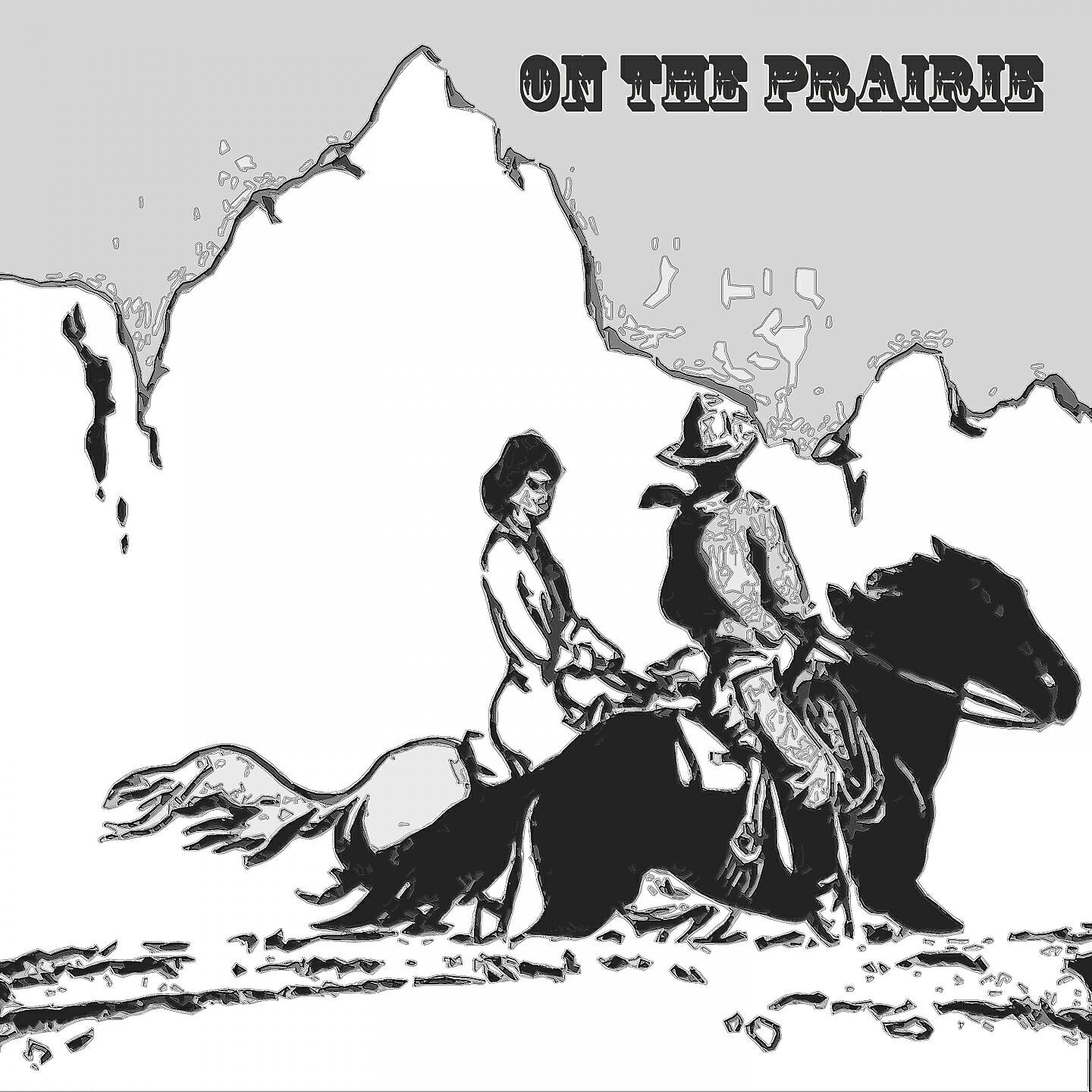 Релиз On the Prairie