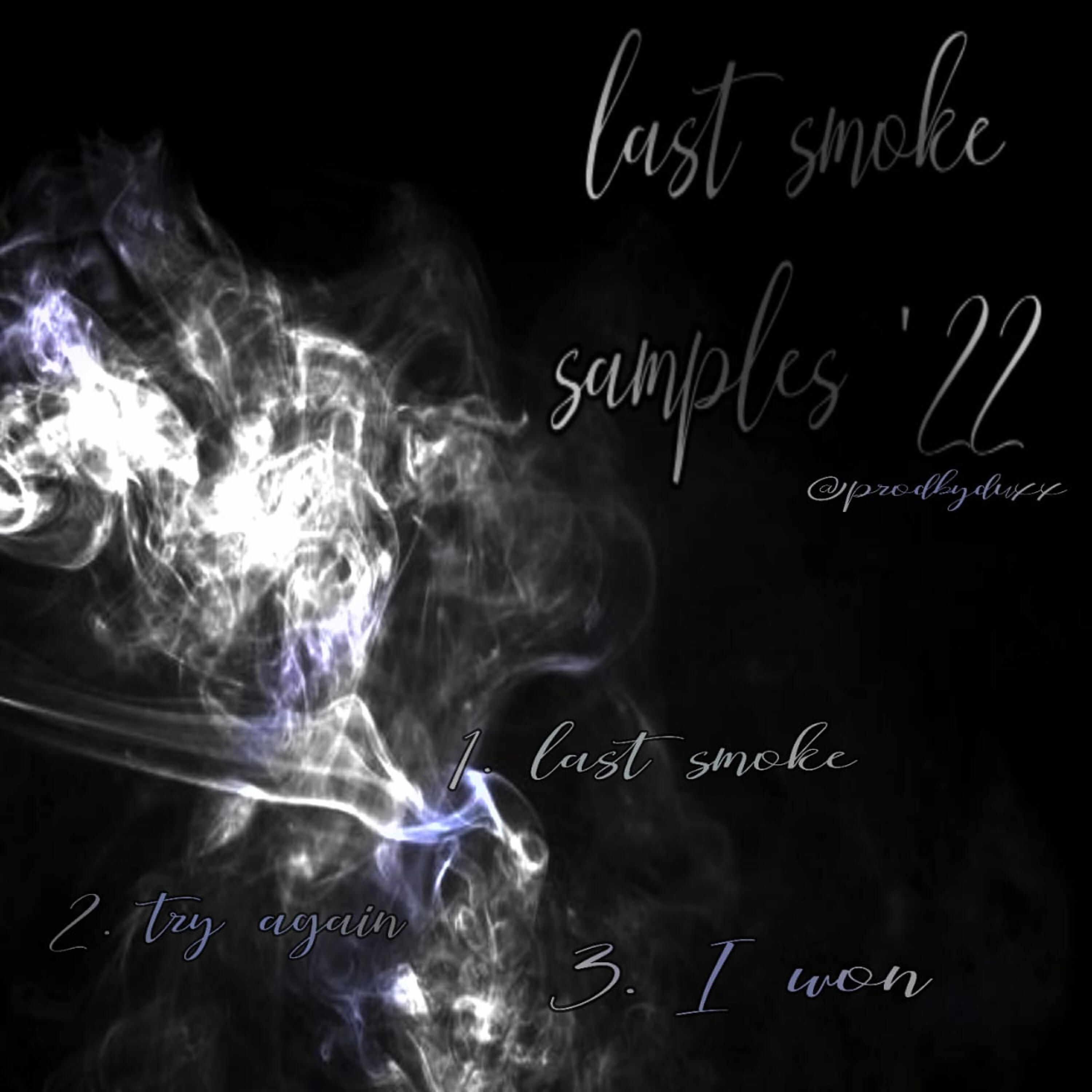 Релиз Last Smoke Samples '22