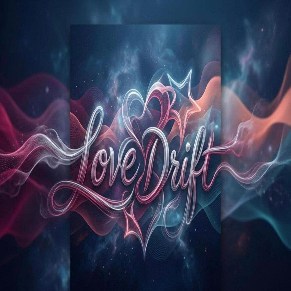 Релиз love Drift