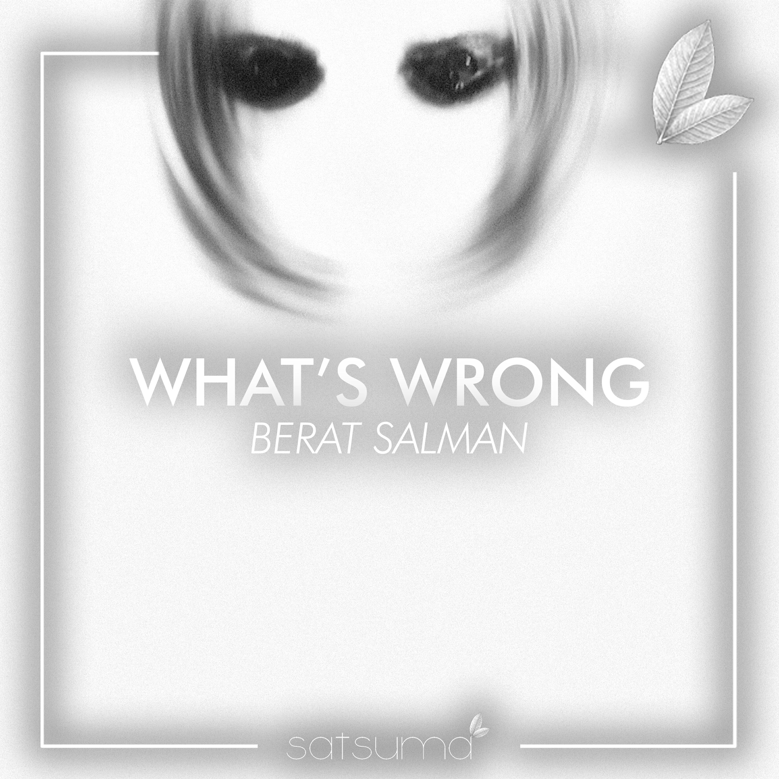 Релиз What's Wrong