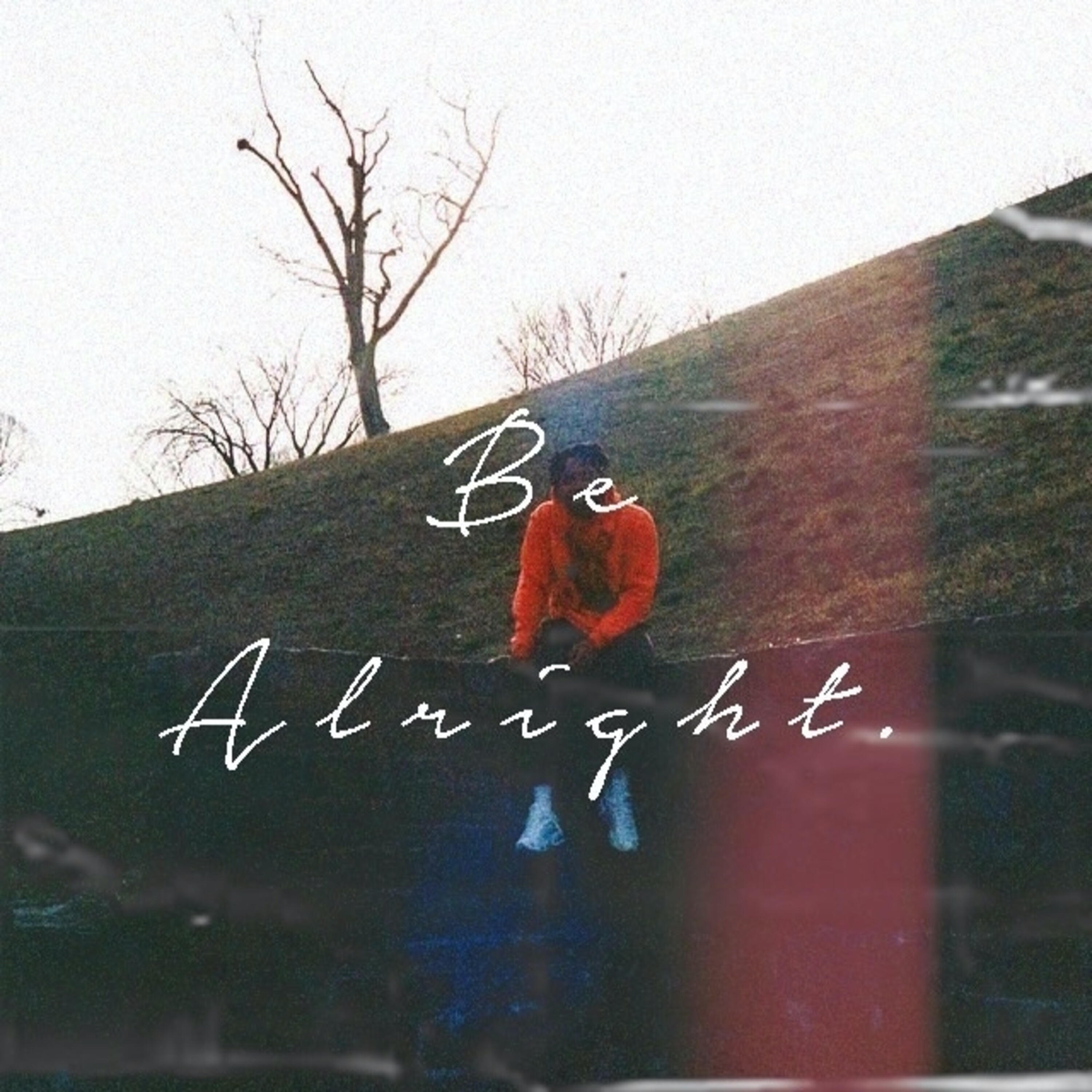 Релиз Be Alright