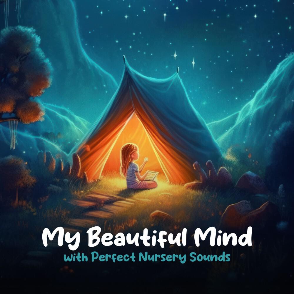 Релиз My Beautiful Mind with Perfect Nursery Sounds