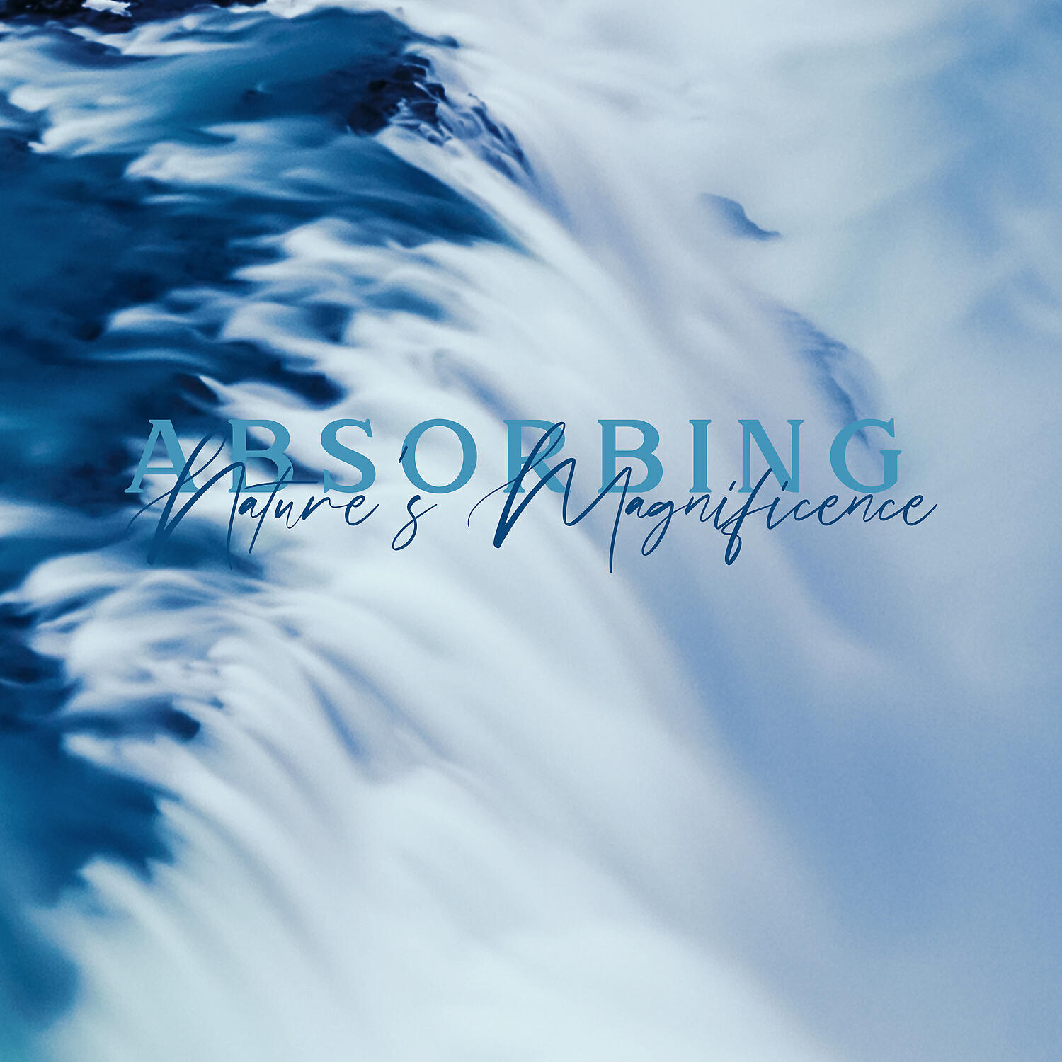 Релиз Absorbing Nature's Magnificence: True Relaxation, Good Feeling, Reflection on Life